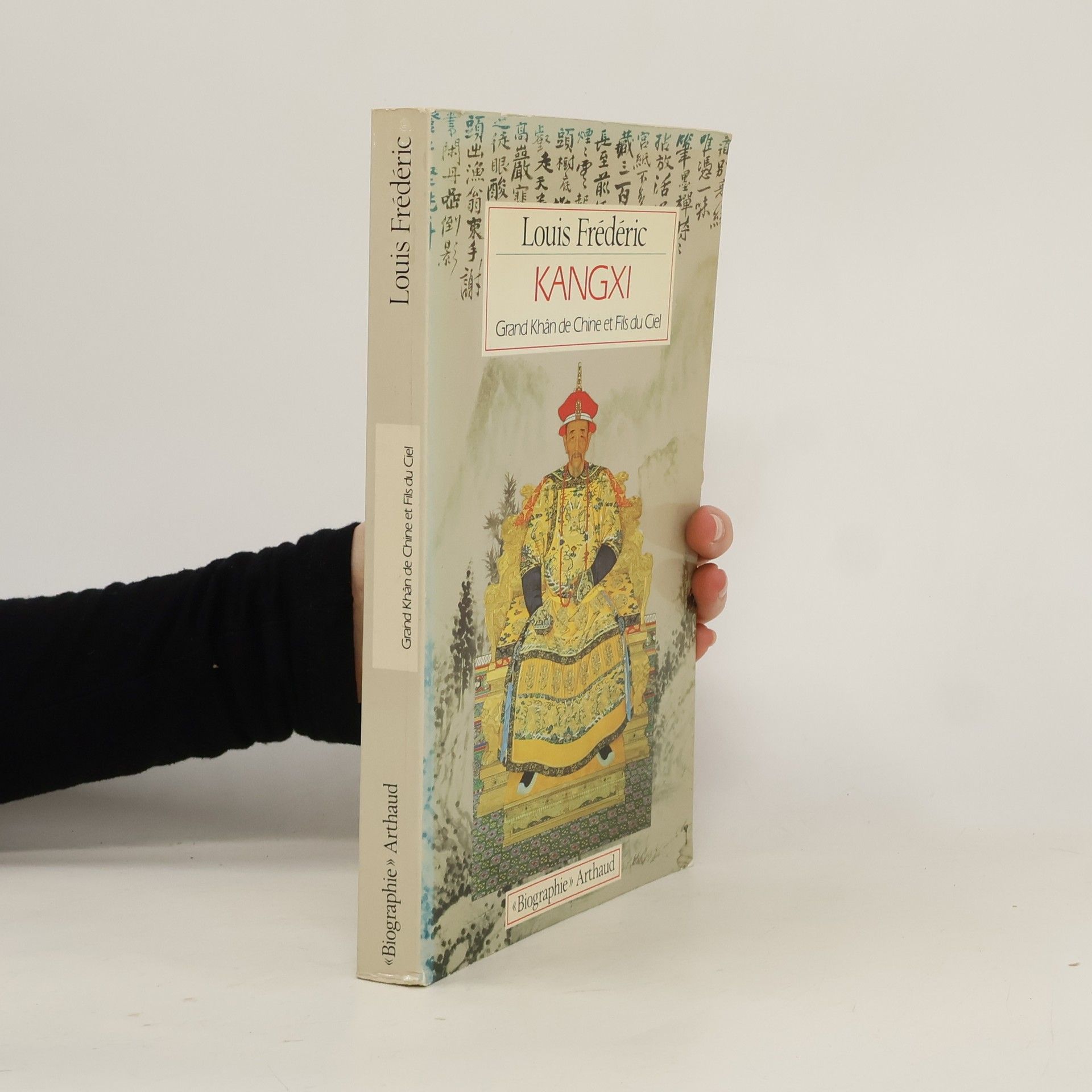 Louis-Frédéric Nussbaum Kangxi, grand khân de Chine et Fils du Ciel