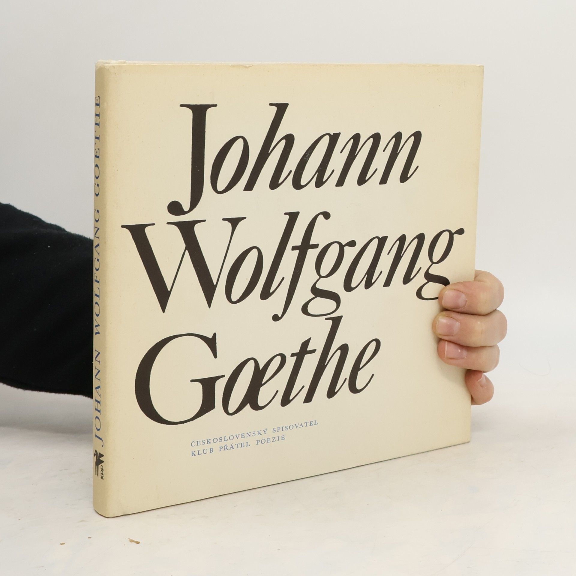 Johann Wolfgang von Goethe Johann Wolfgang Goethe. Výbor z poezie