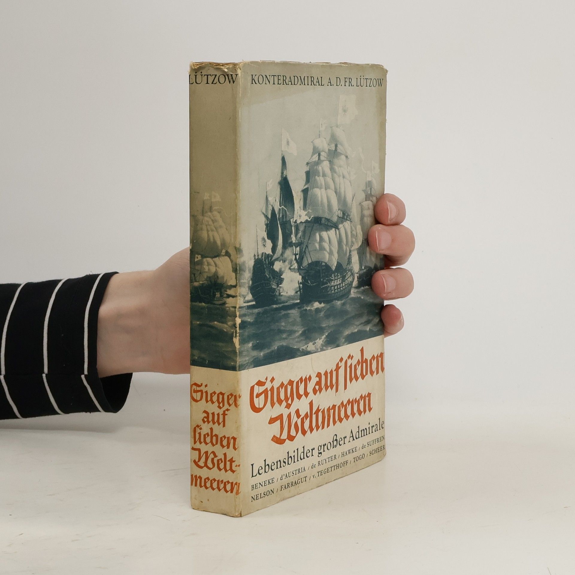 Friedrich Lützow Sieger auf sieben Weltmeeren