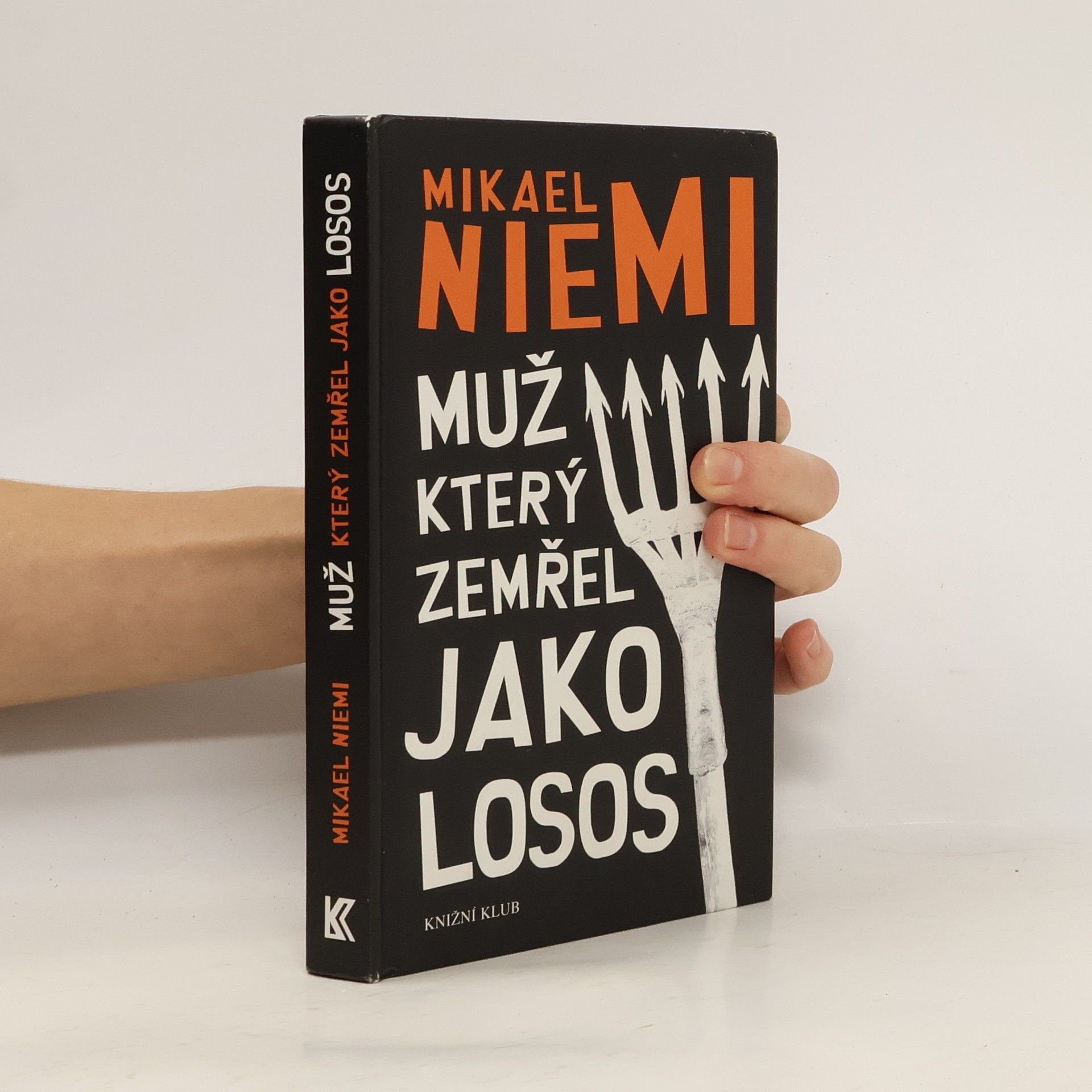 Mikael Niemi Muž, který zemřel jako losos