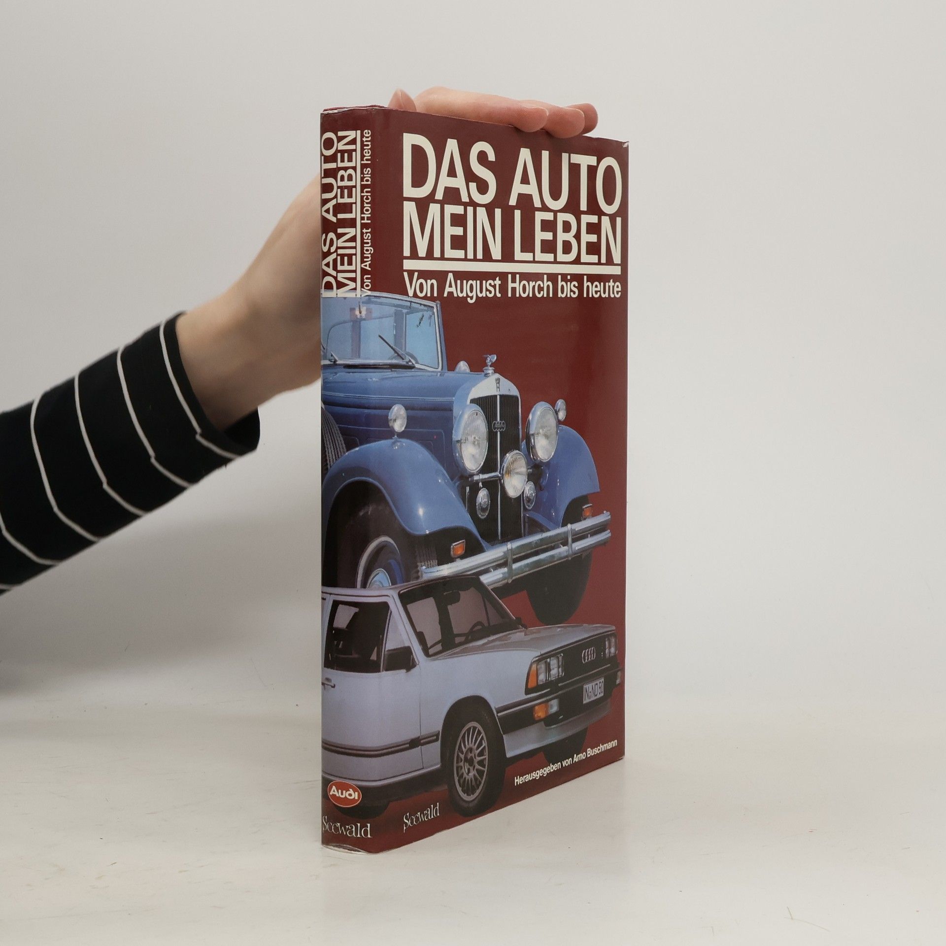 August Horch Das Auto - mein Leben