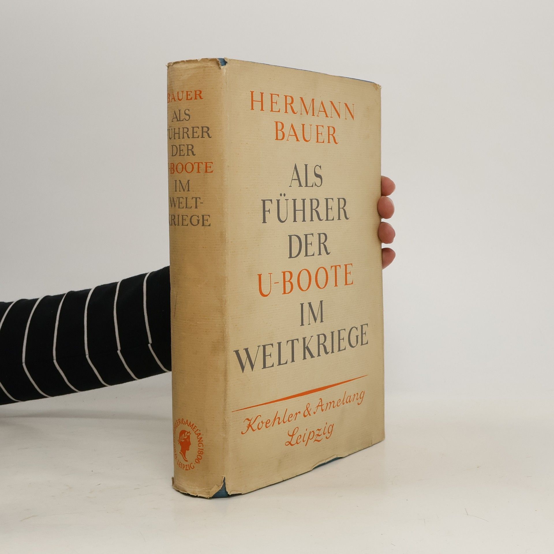 Hermann Bauer Als Führer der U-Boote im Weltkriege