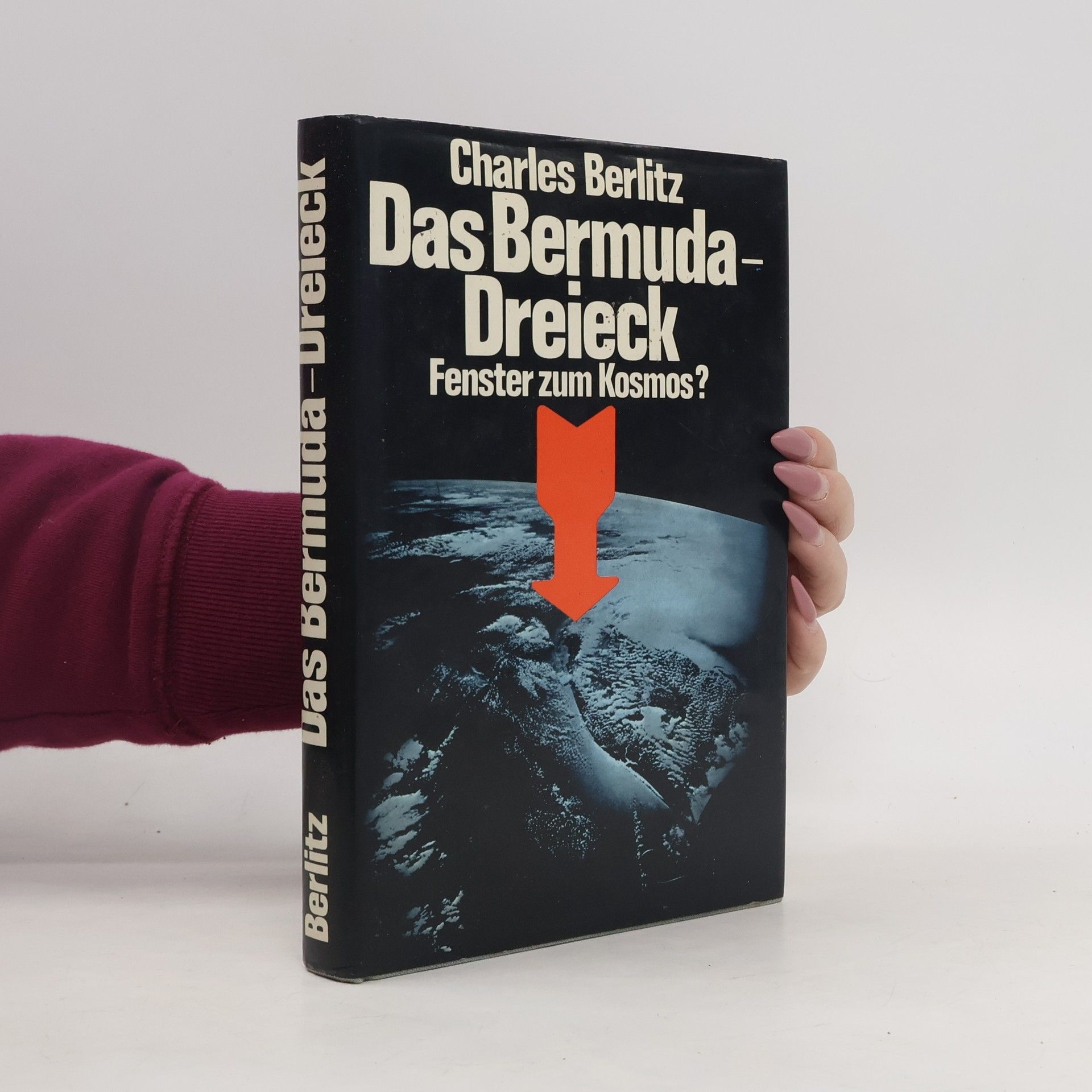 Charles Berlitz Das Bermuda-Dreieck: Fenster zum Kosmos?