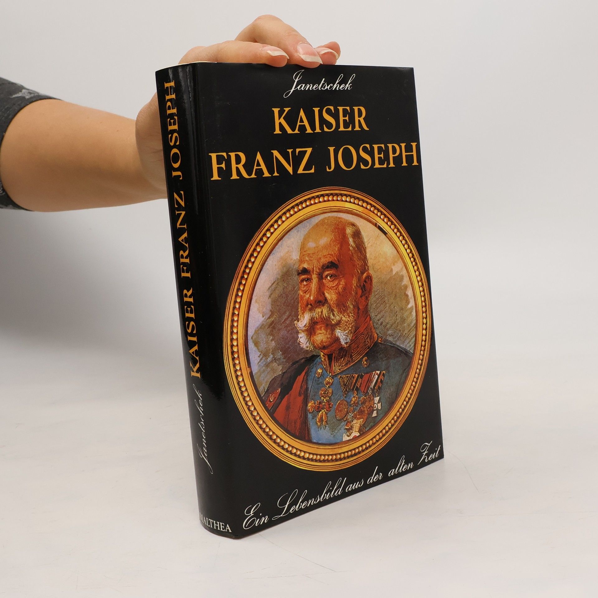 Ottokar Janetschek Kaiser Franz Joseph