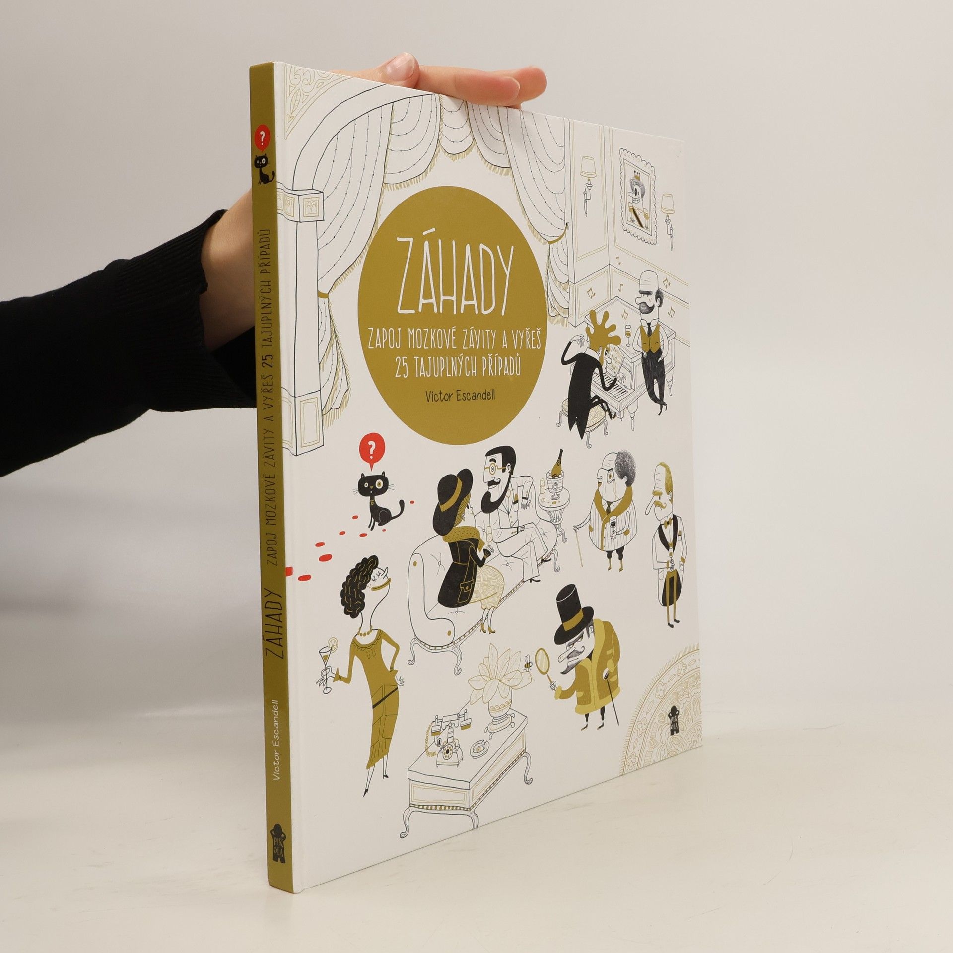 Záhady: Zapoj mozkové závity a vyřeš 25 tajuplných případů