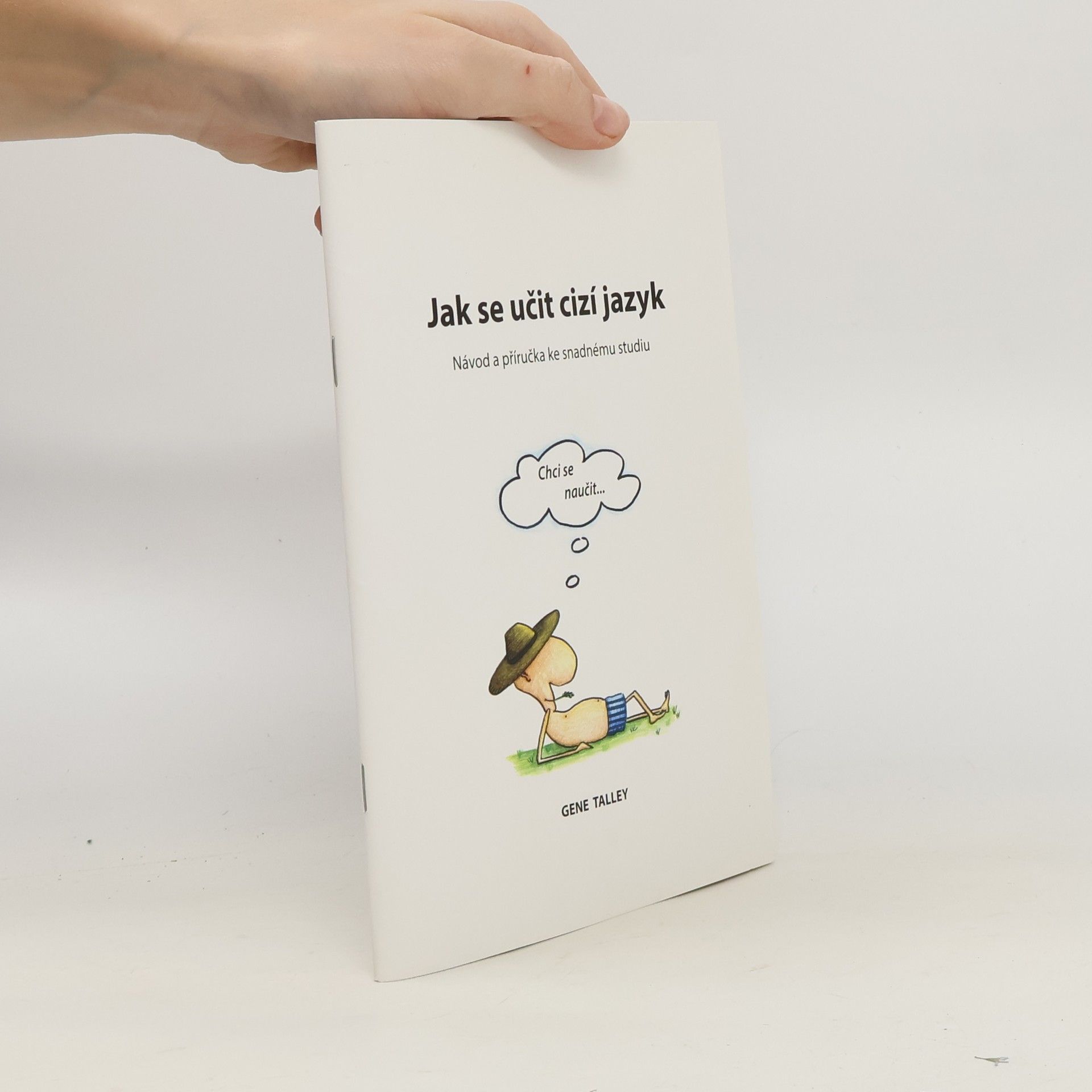 Gene Talley Jak se učit cizí jazyk