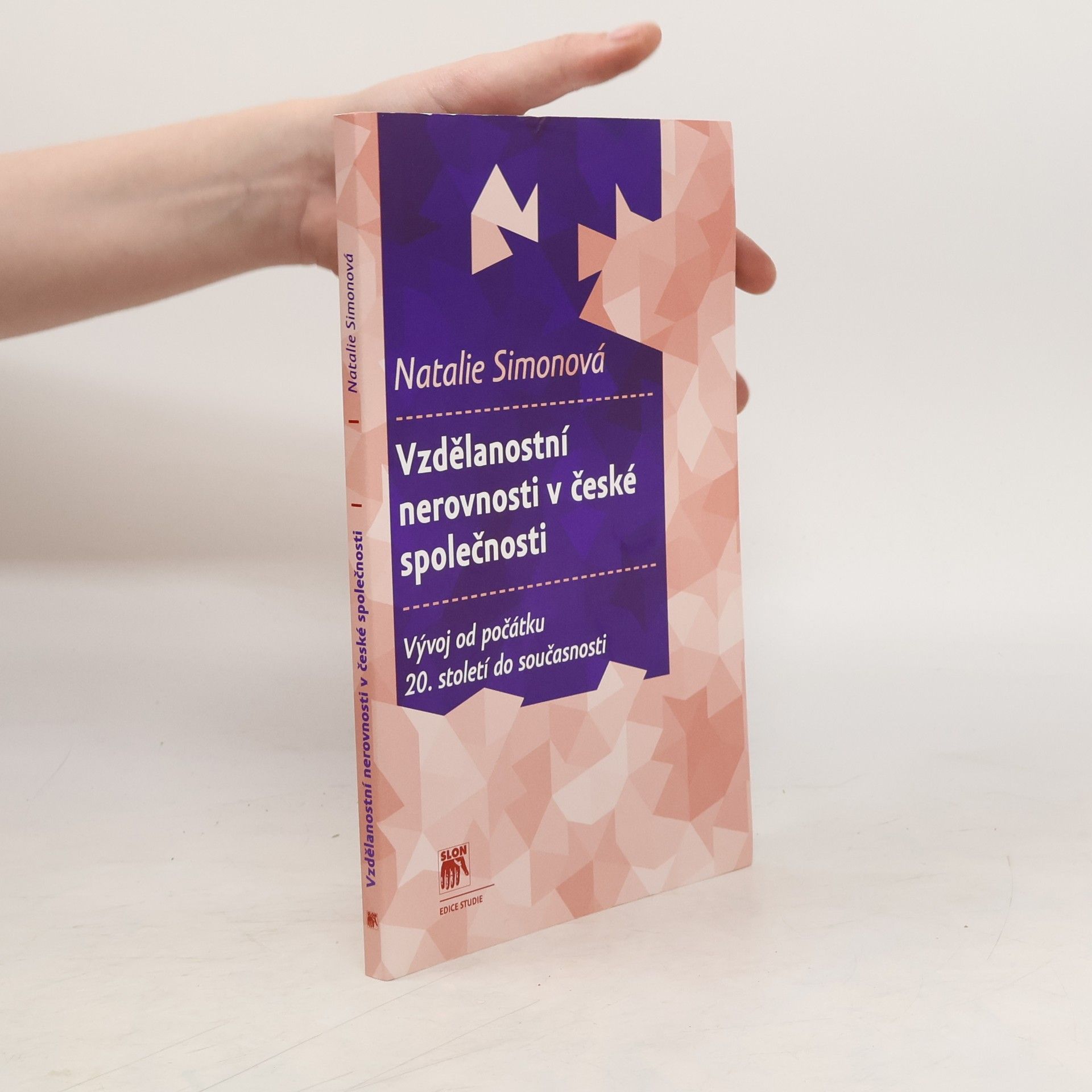 Natálie Simonová Vzdělanostní nerovnosti v české společnosti