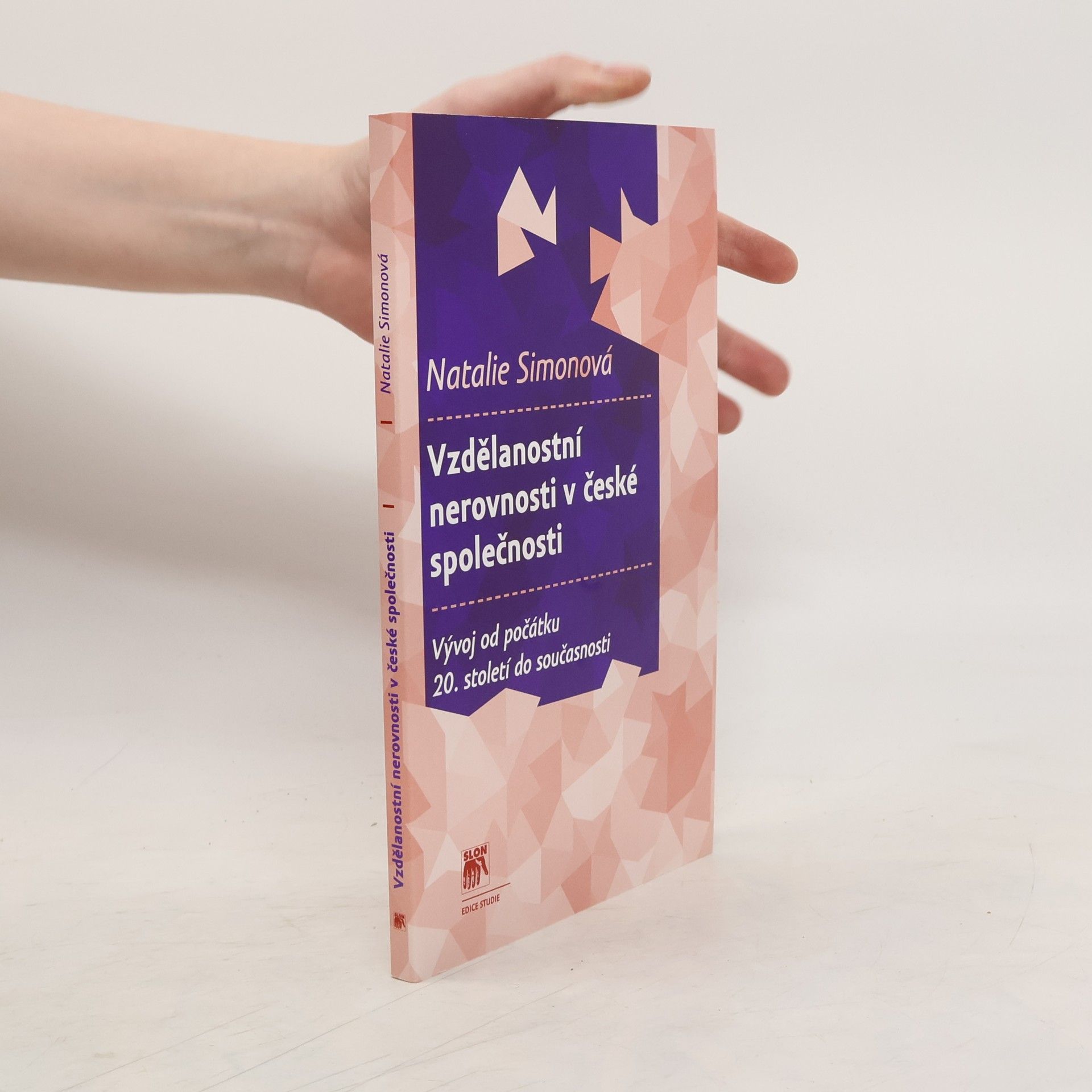 Natálie Simonová Vzdělanostní nerovnosti v české společnosti