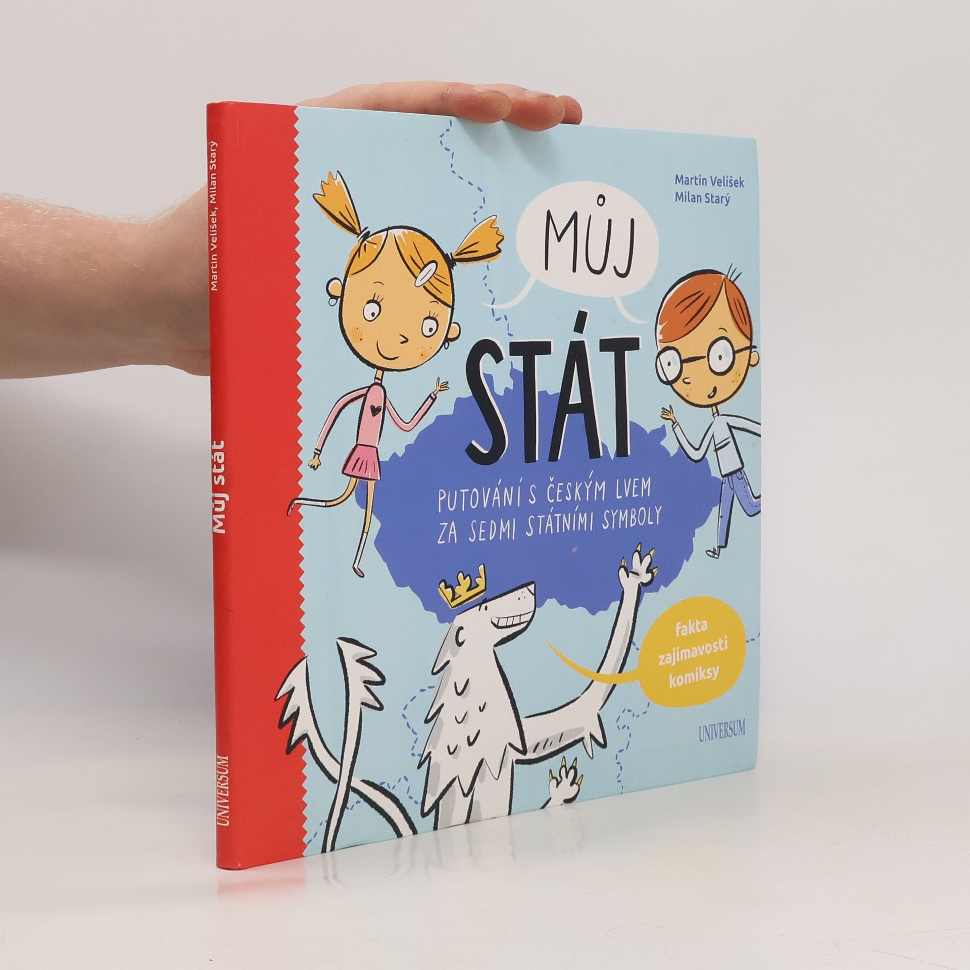 Martin Velíšek Můj stát : putování s českým lvem za sedmi státními symboly