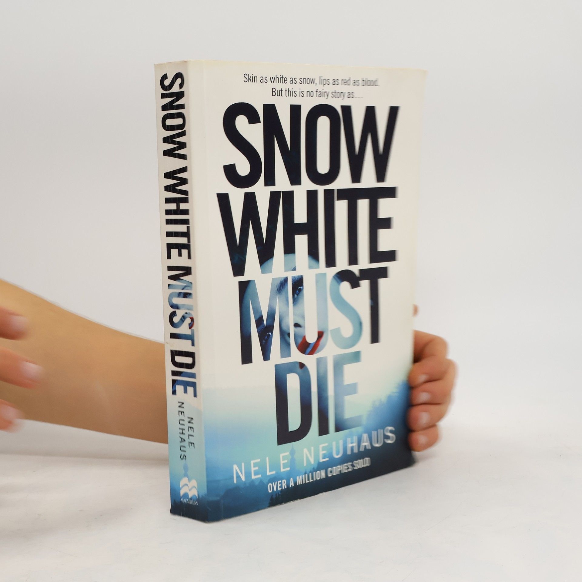 Nele Neuhaus Snow White Must Die