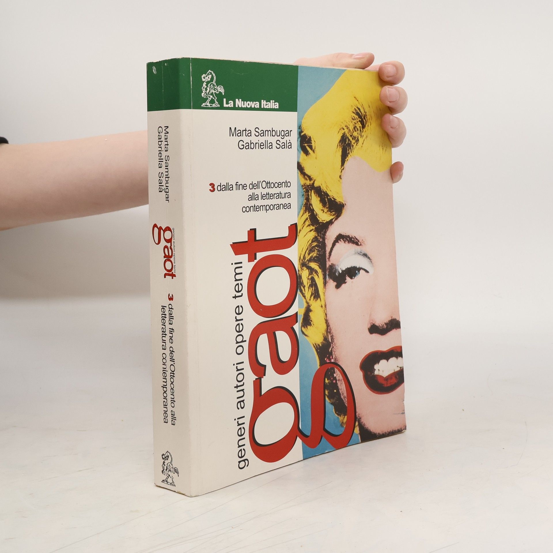 Marta Sambugar Gaot. Generi autori opere temi. Per le Scuole superiori