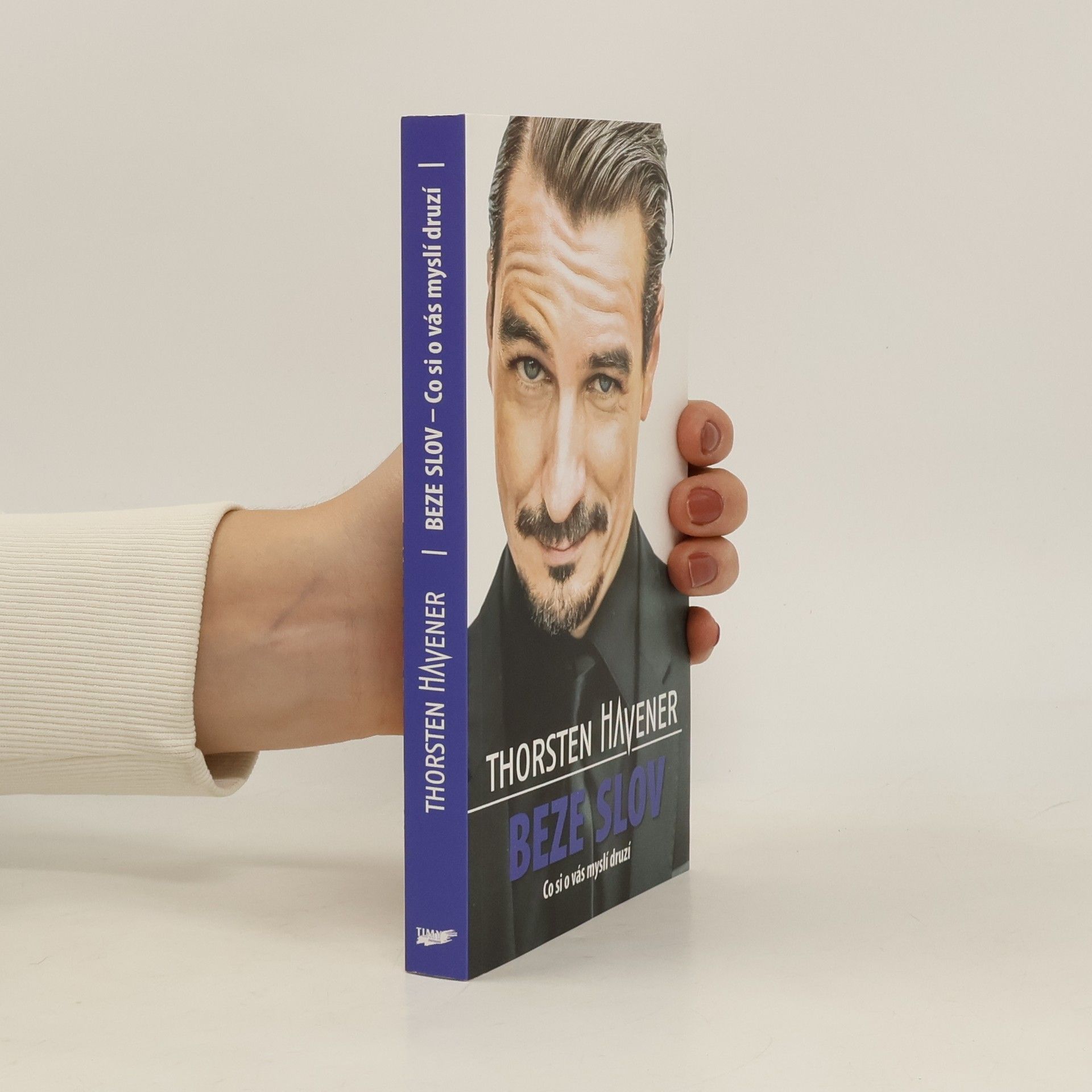 Thorsten Havener Beze slov - Co si o vás myslí druzí