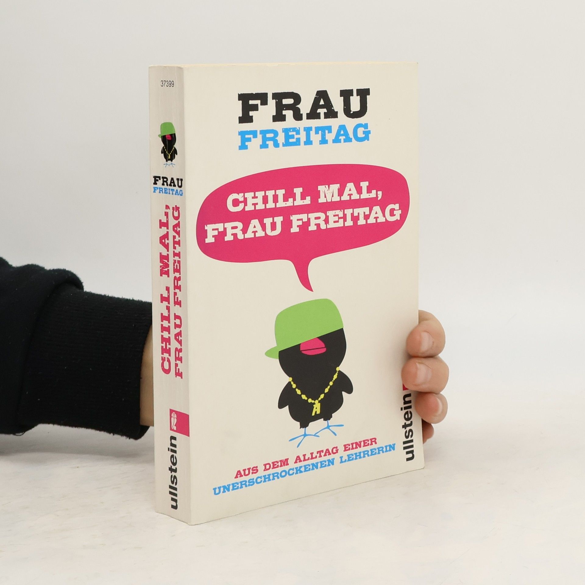 Frau Freitag Chill mal, frau freitag