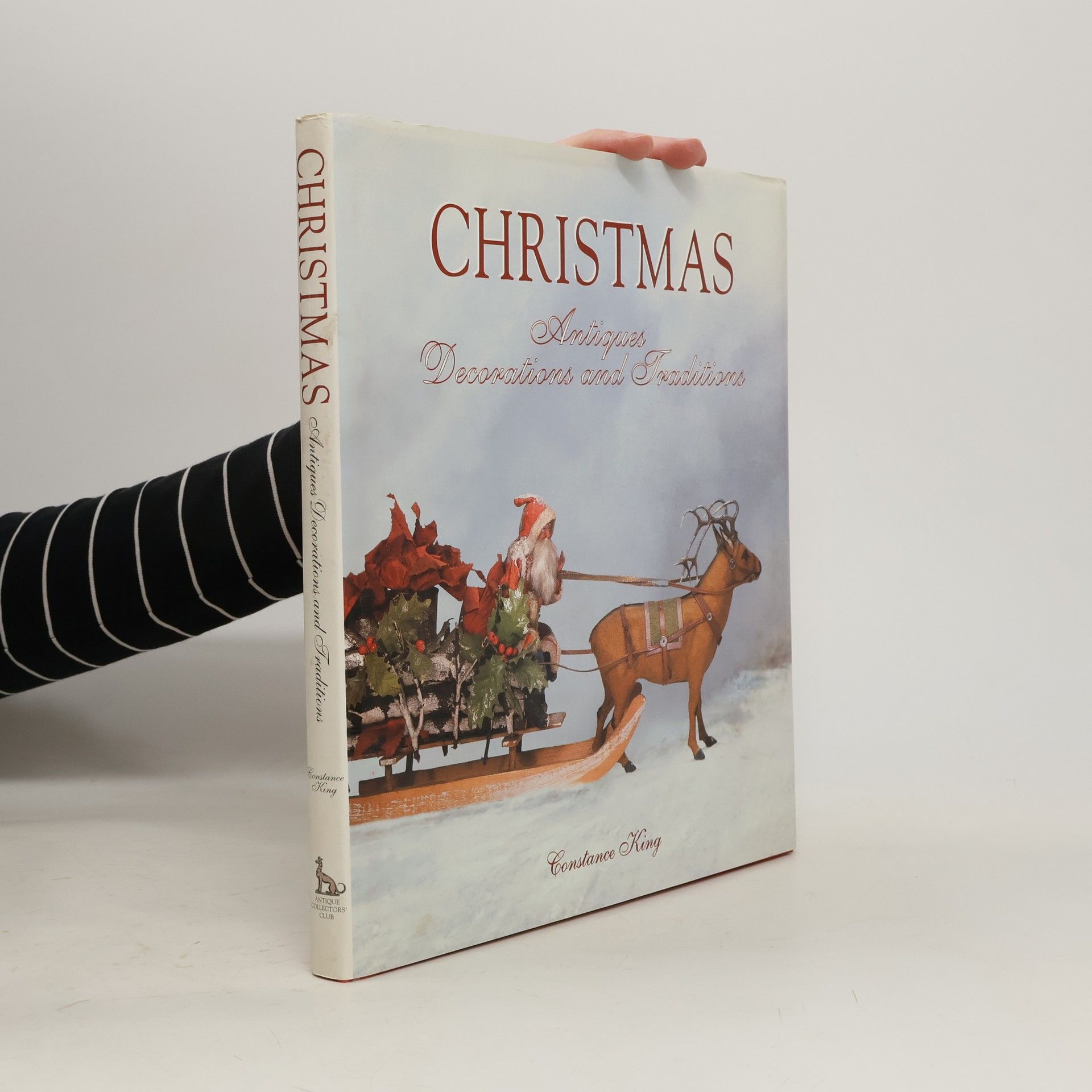 Collectif d'auteurs Christmas Antiques, Decorations and Traditions