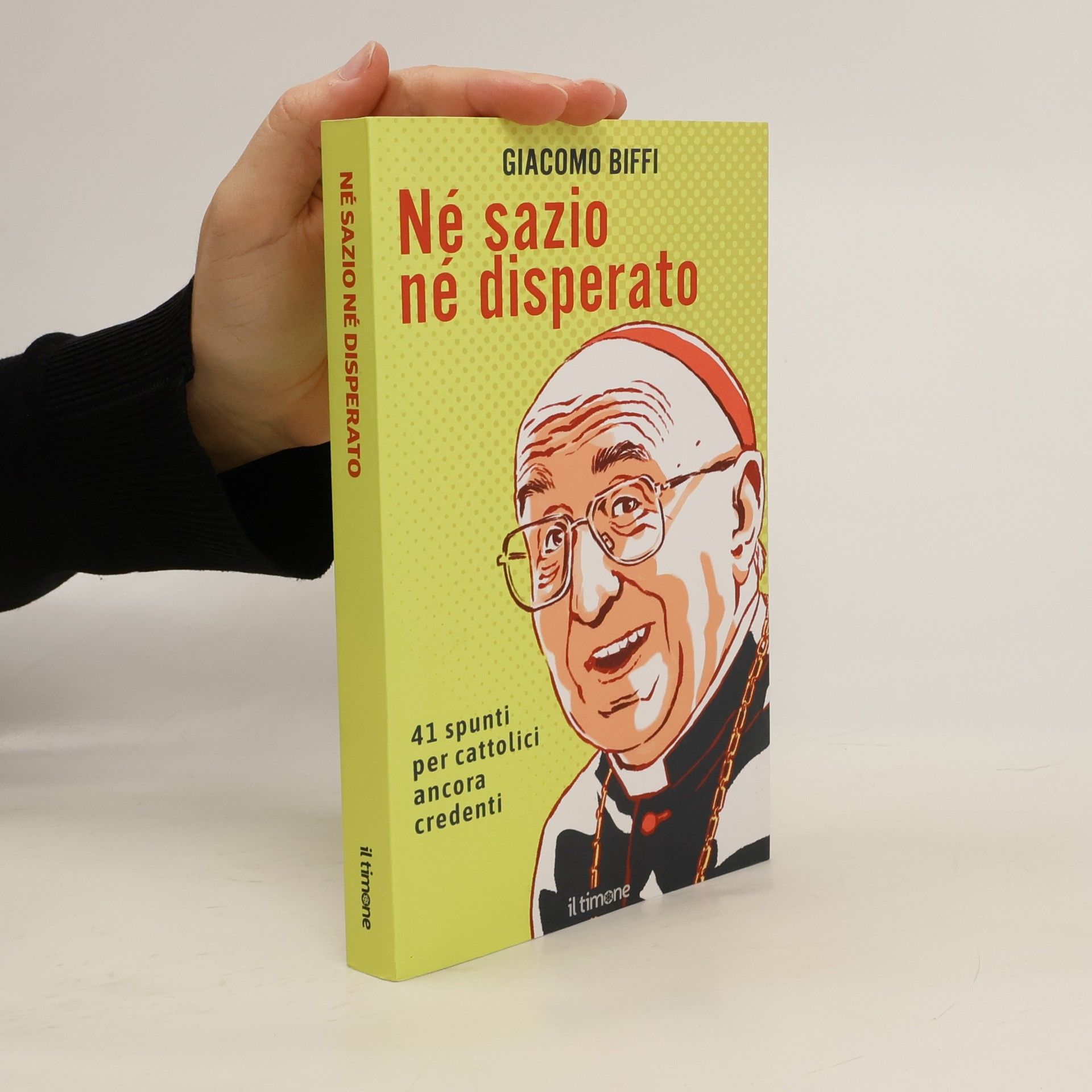 Né sazio né disperato. 41 spunti per cattolici ancora credenti