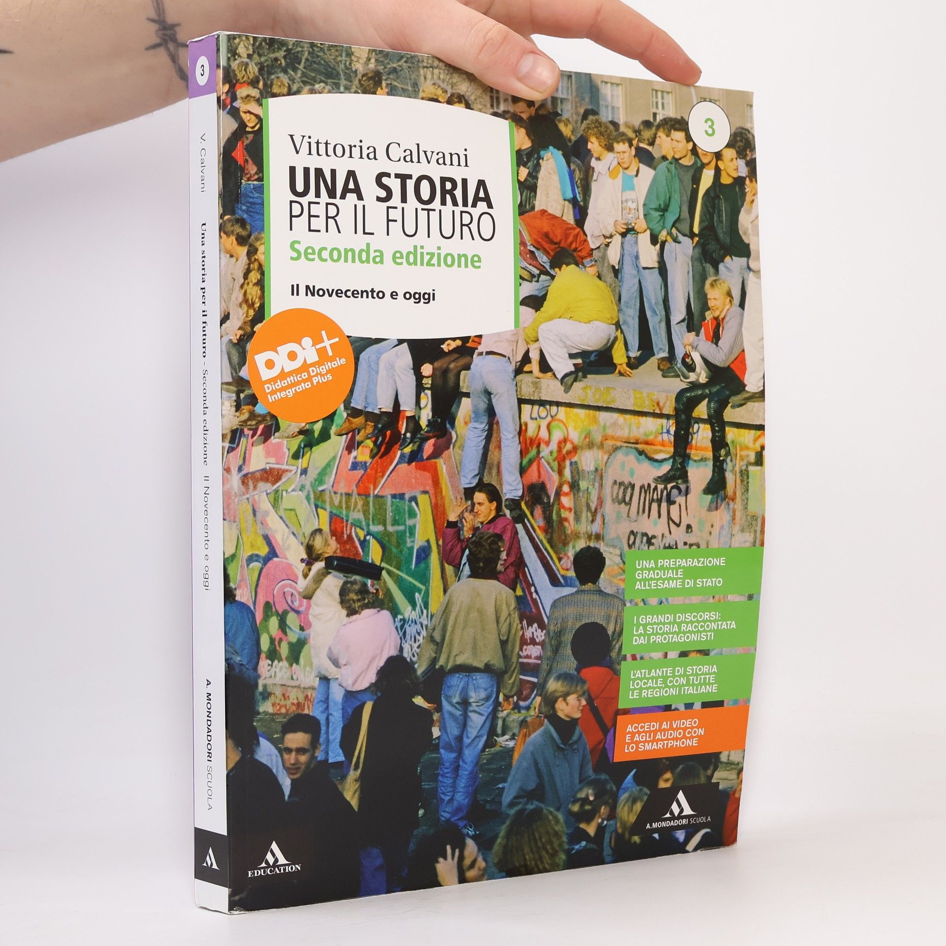 V. Calvani Una storia per il futuro - Seconda edizione II Novecento e oggi
