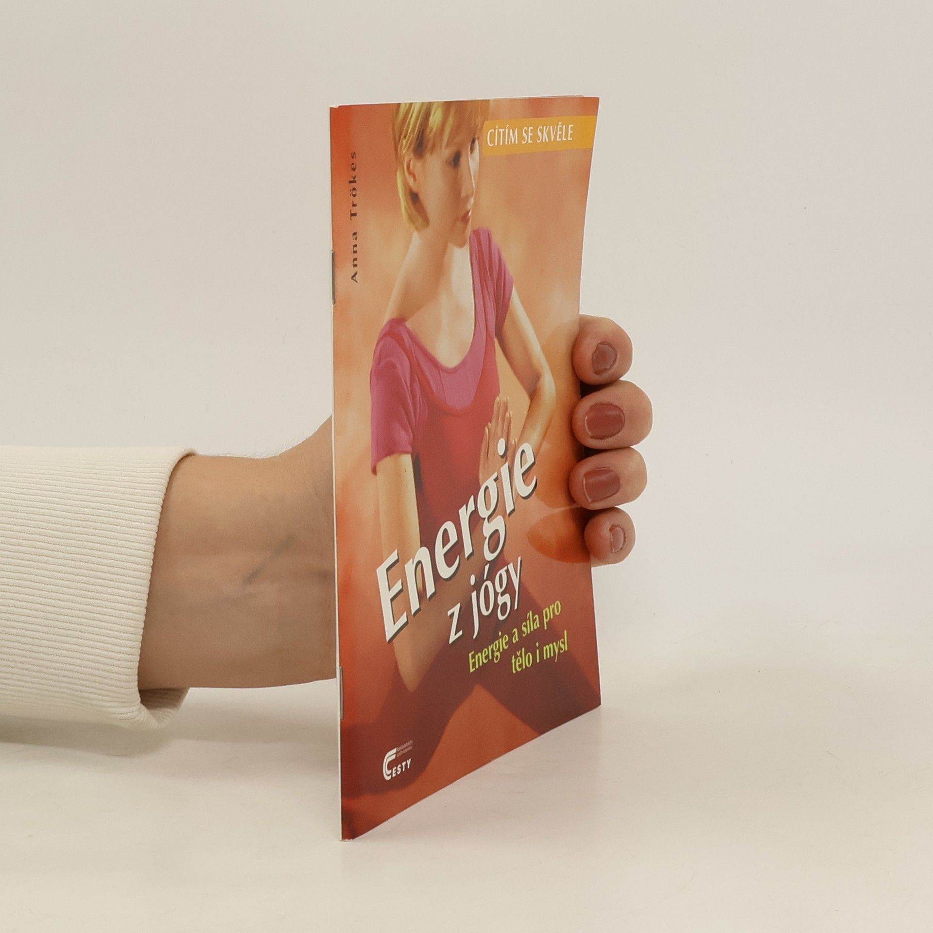 Energie z jógy. Energie a síla pro tělo i mysl