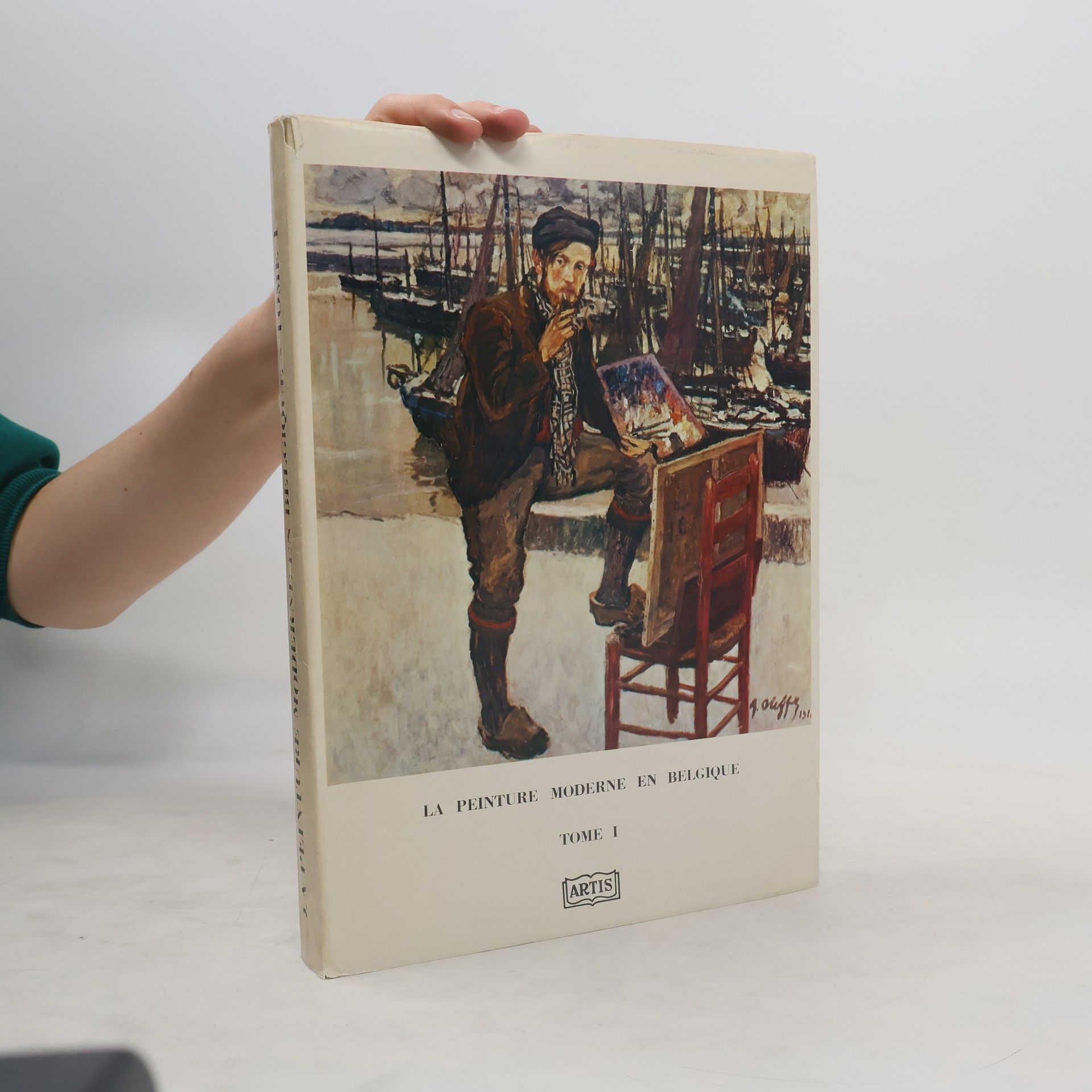 Various authors La Peinture Moderne en Belgique I