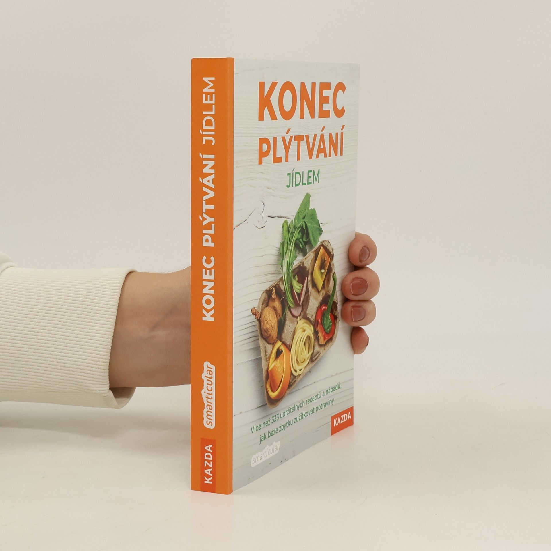 Štěpánka Podlešáková Konec plýtvání jídlem