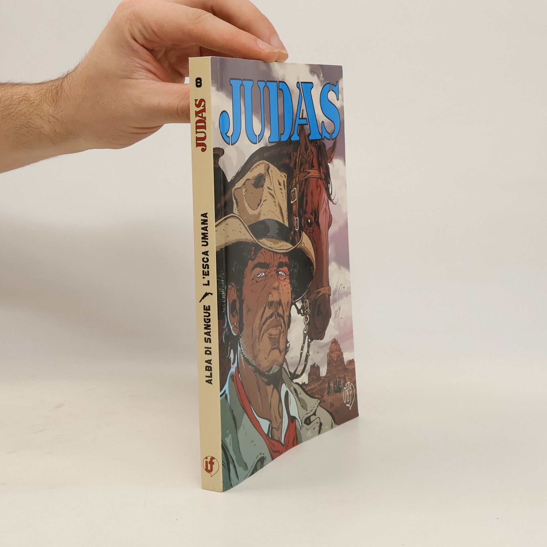 Alba di Sangue Judas 8. L´esca umana