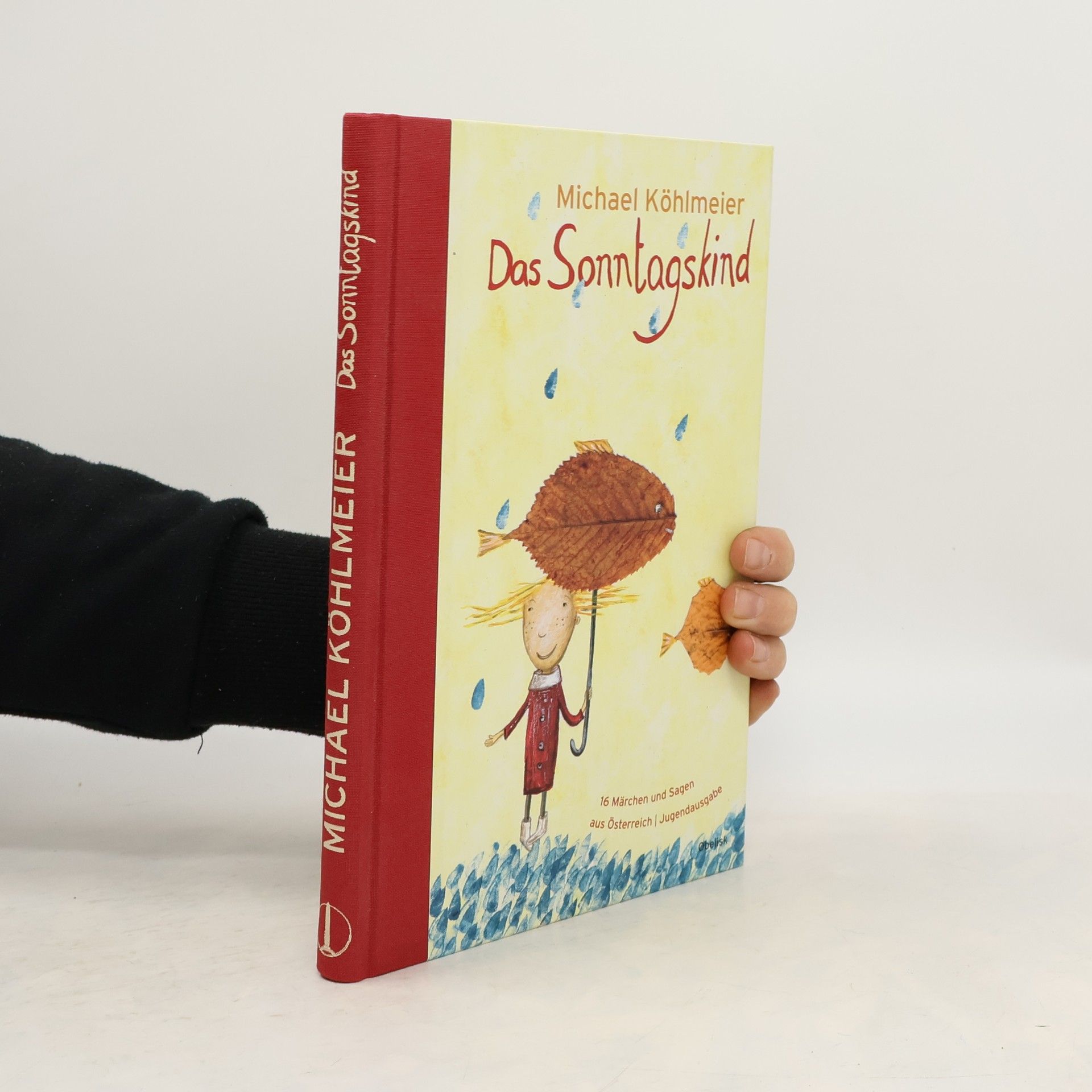 Michael Köhlmeier Das Sonntagskind