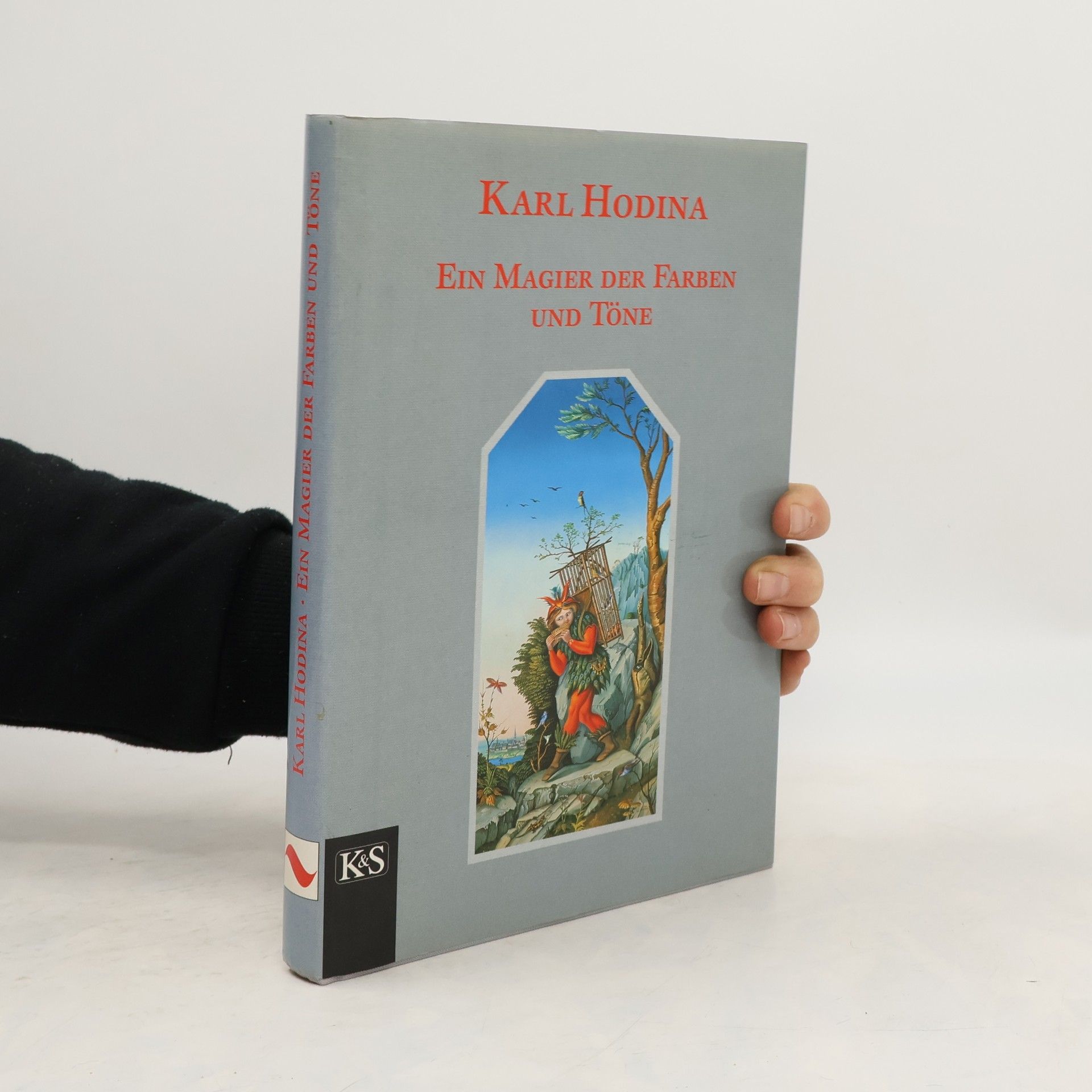 Karl Hodina Ein Magier der Farben und Töne