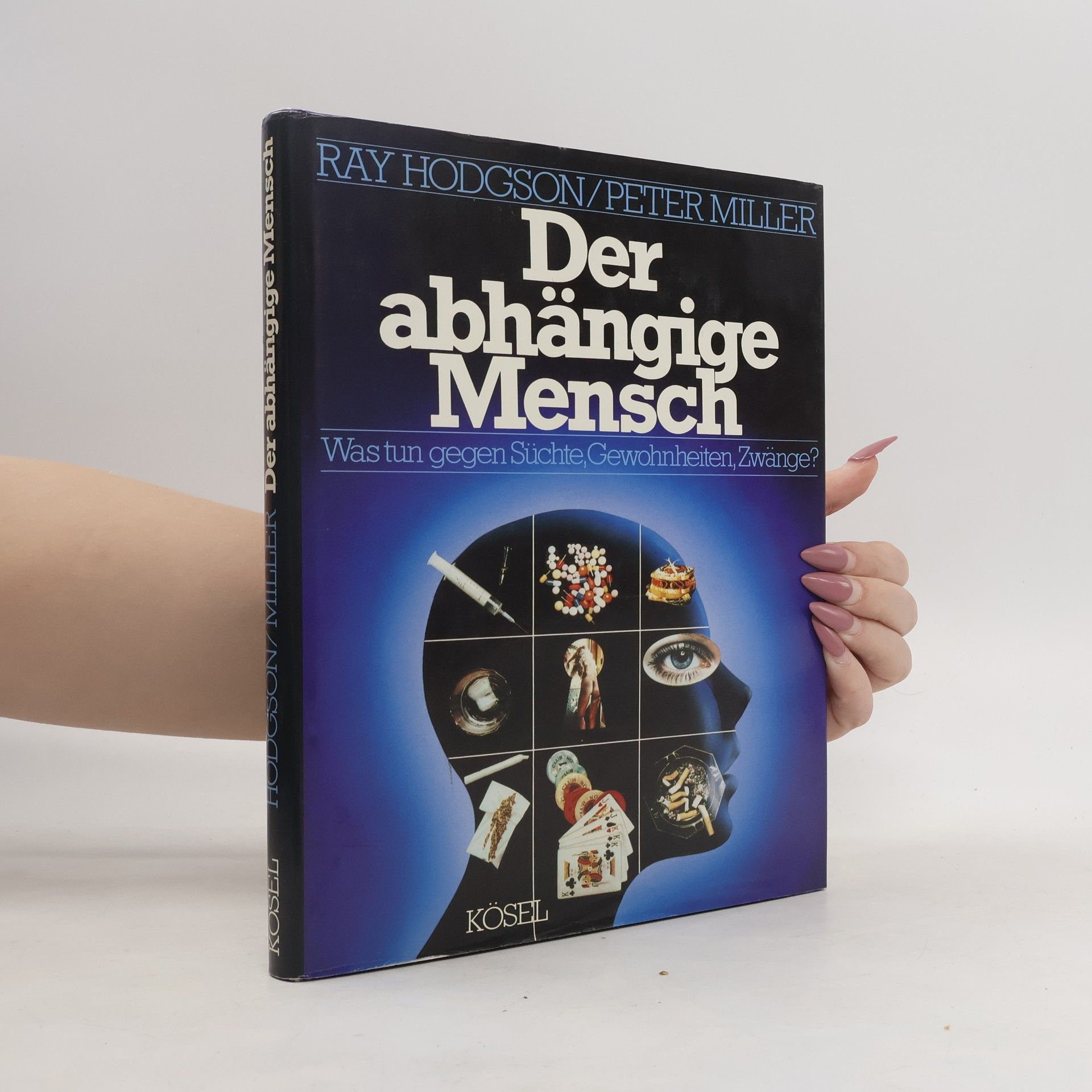 Ray Hodgson Der abhängige Mensch