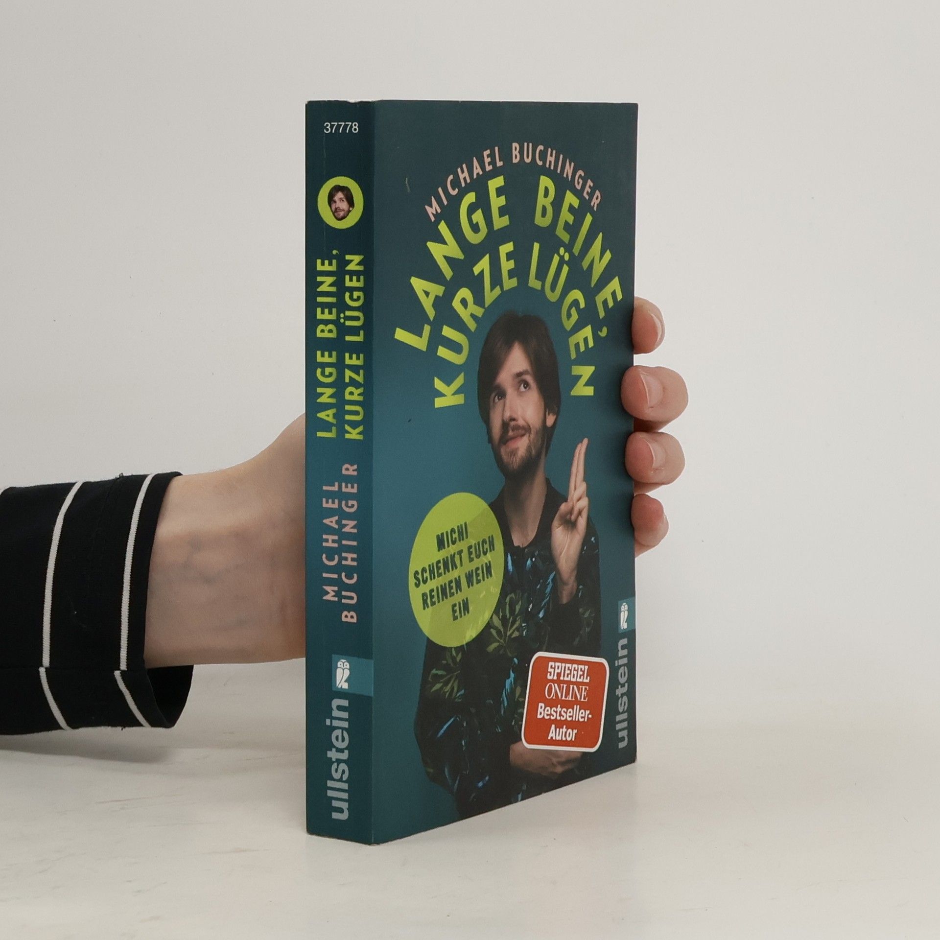 Michael Buchinger Lange Beine, kurze Lügen
