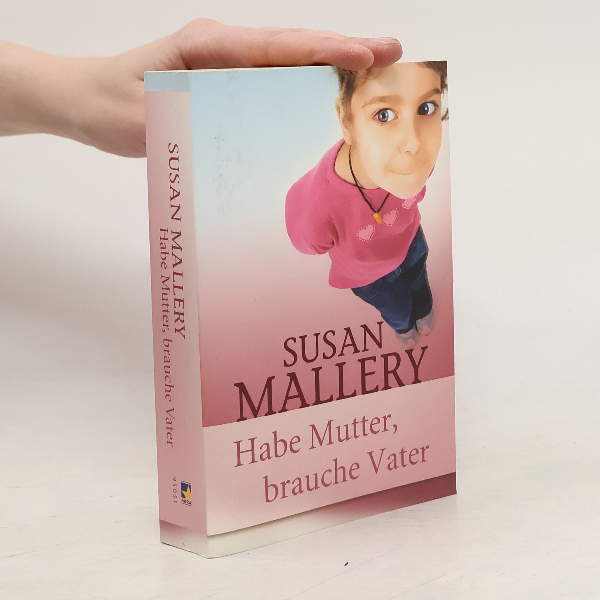 Susan Mallery Habe Mutter, brauche Vater