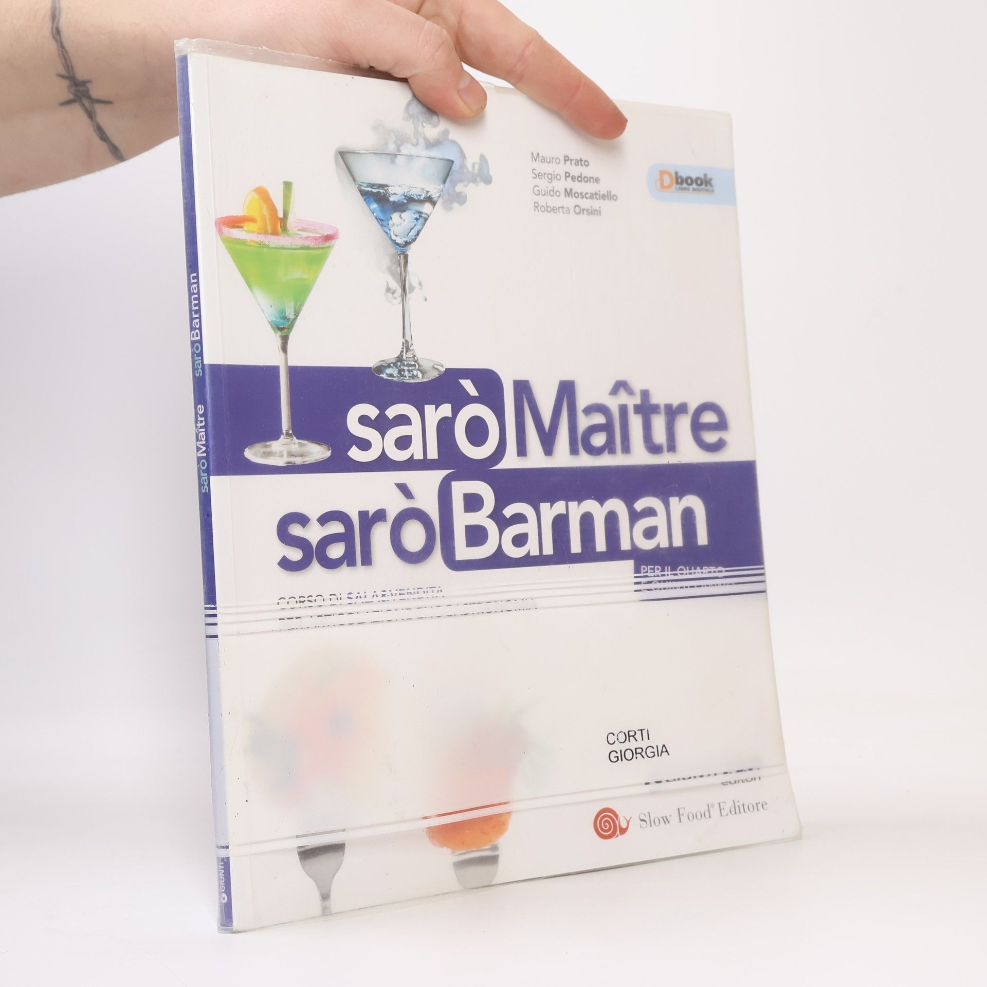 AA.VV. Sarò maître. Corso di sala & vendita per articolazione enogastronomia