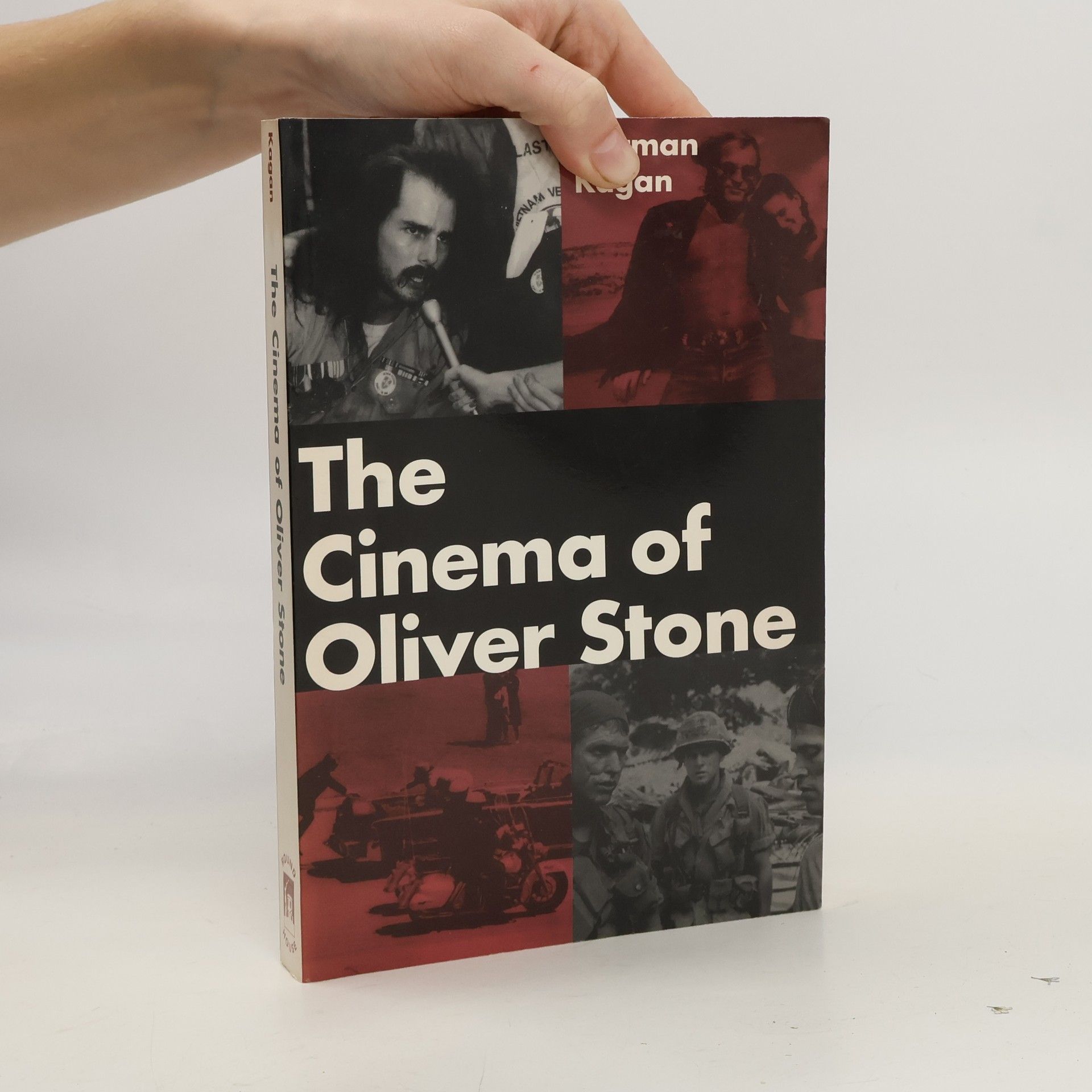 Norman Kagan The Cinema of Oliver Stone