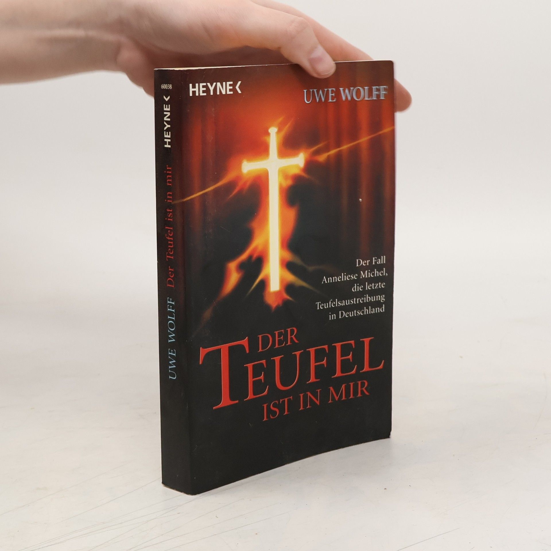 Uwe Wolff Der Teufel ist in mir