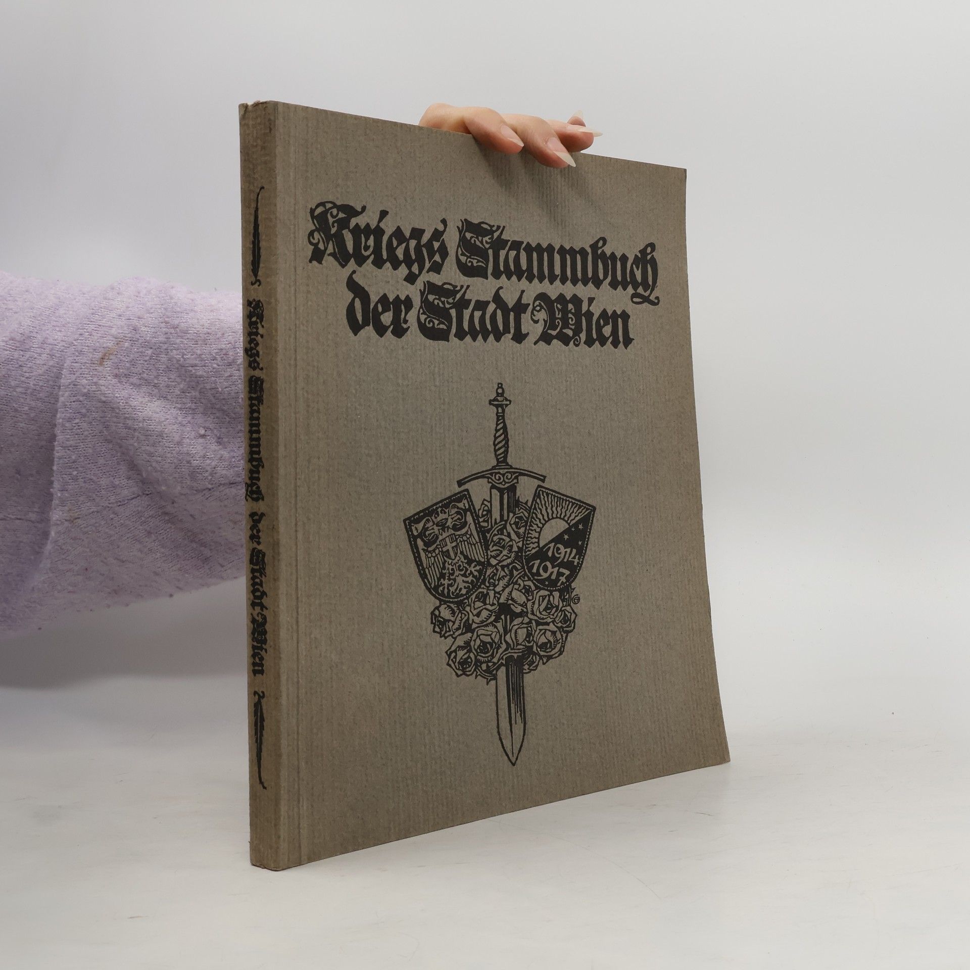 AA.VV. Kriegs Stammbuch der Stadt Wien