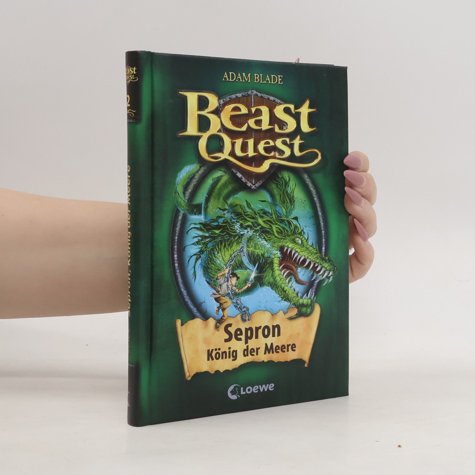 Adam Blade Beast Quest 02. Sepron, König der Meere