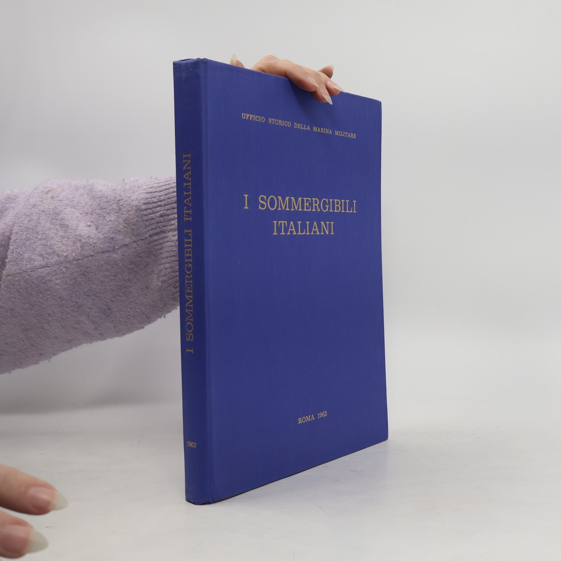 AA.VV. I sommergibili italiani