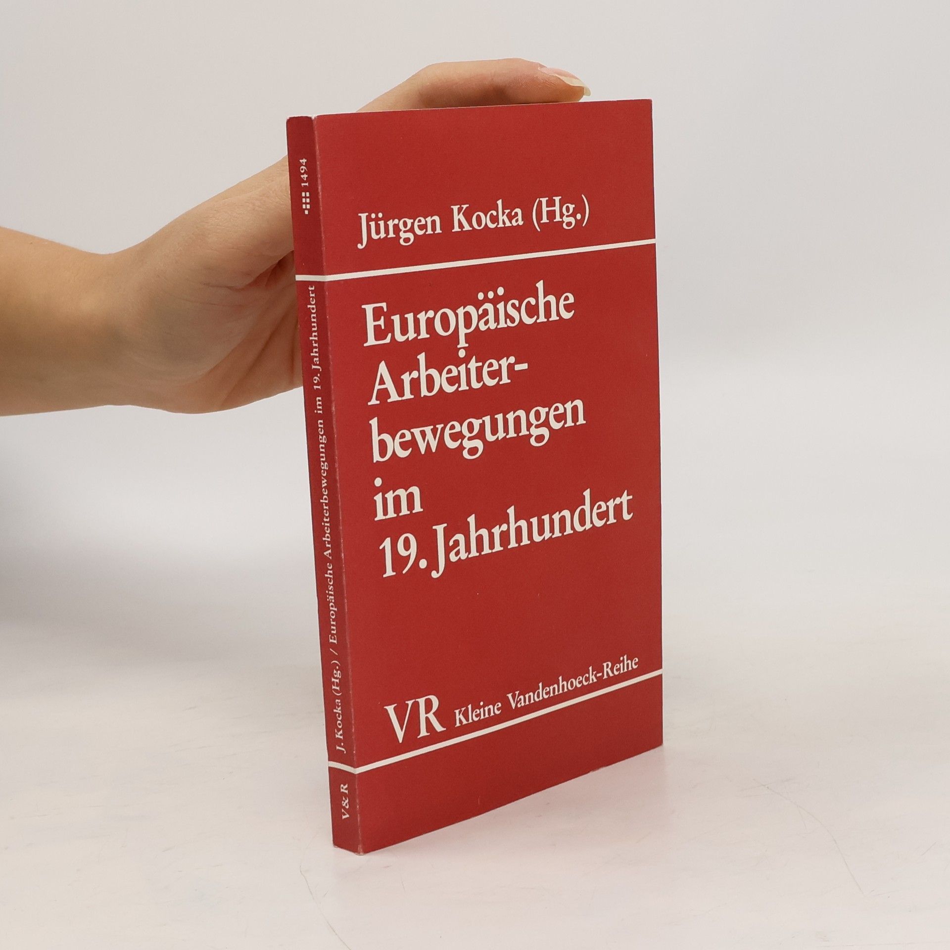Jürgen Kocka Europäische Arbeiterbewegungen im 19. [neunzehnten] Jahrhundert