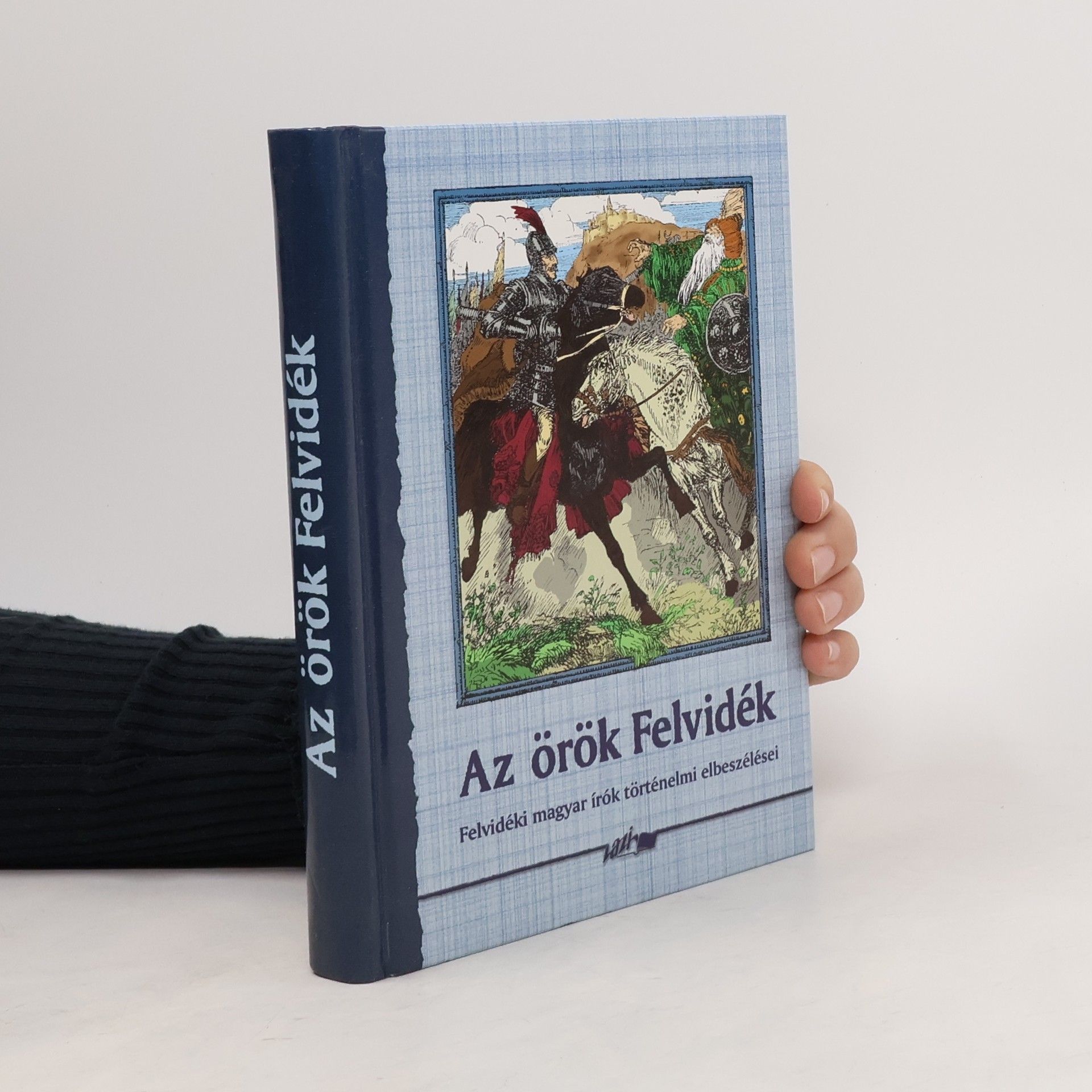 Csaba Zsolt Hunyadi Az örök Felvidék