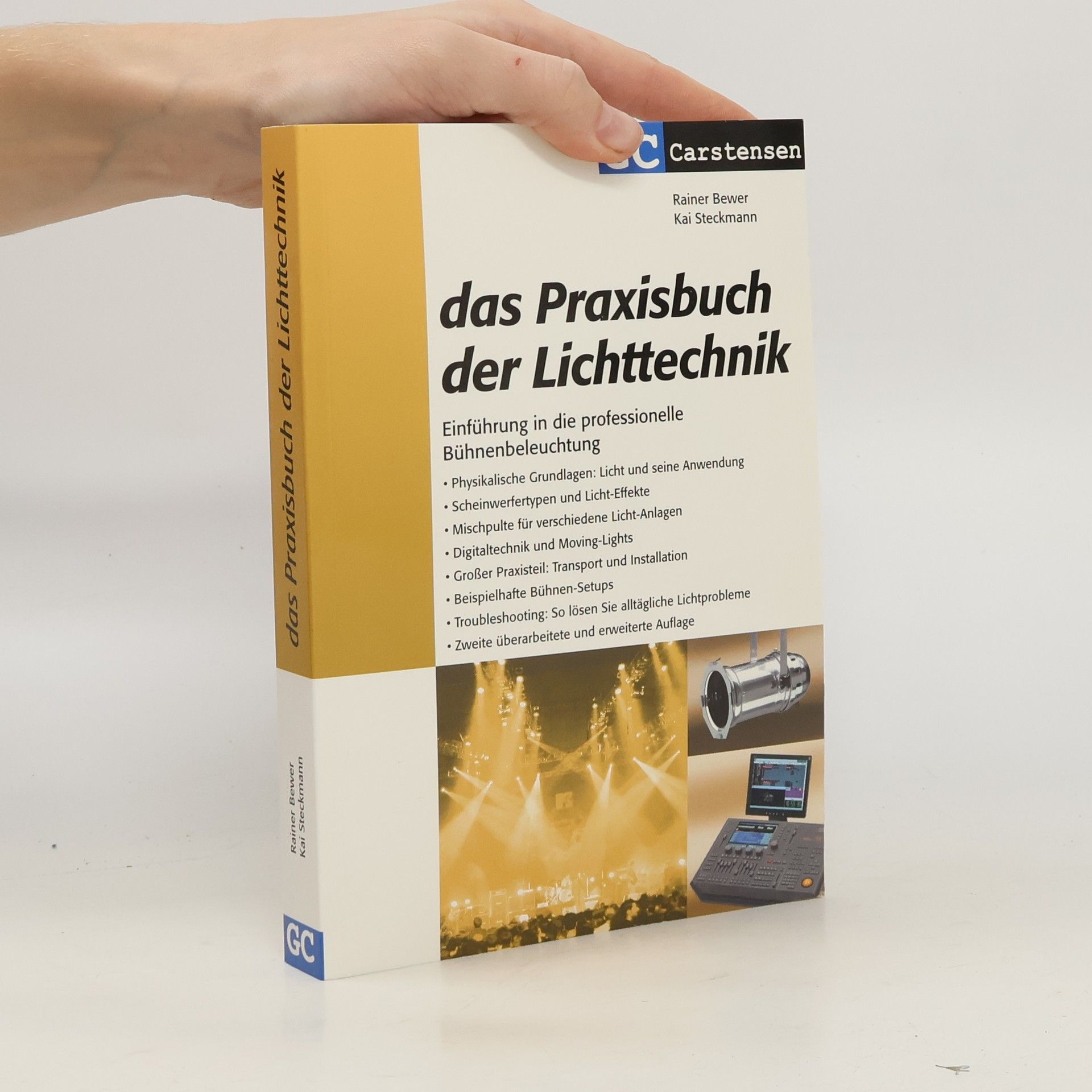 Rainer Bewer Das Praxisbuch der Lichttechnik