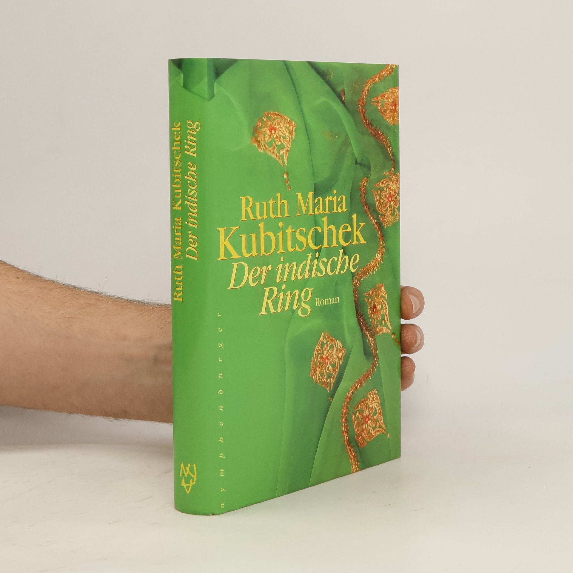 Ruth-Maria Kubitschek Der indische Ring
