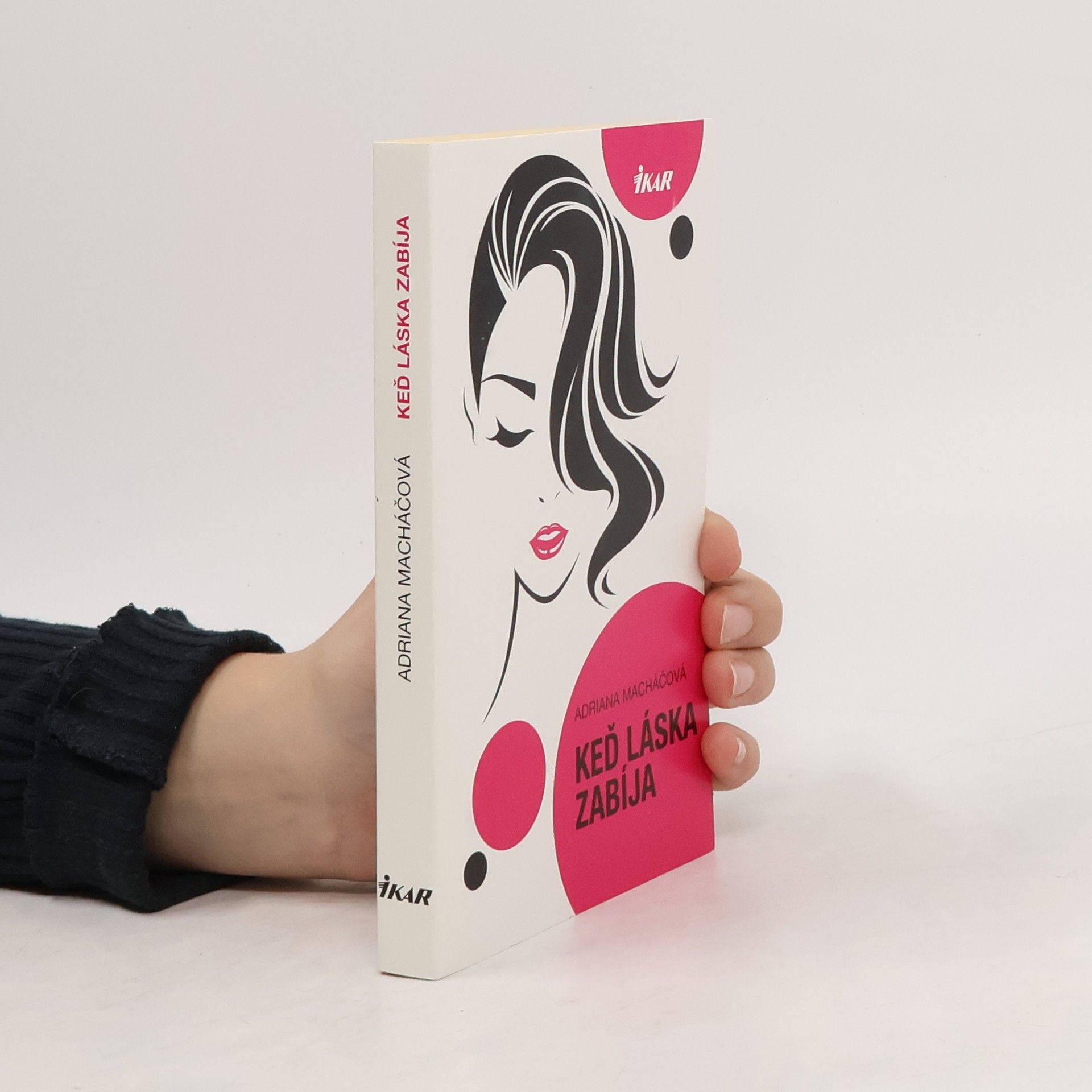 Adriana Machac Keď láska zabíja