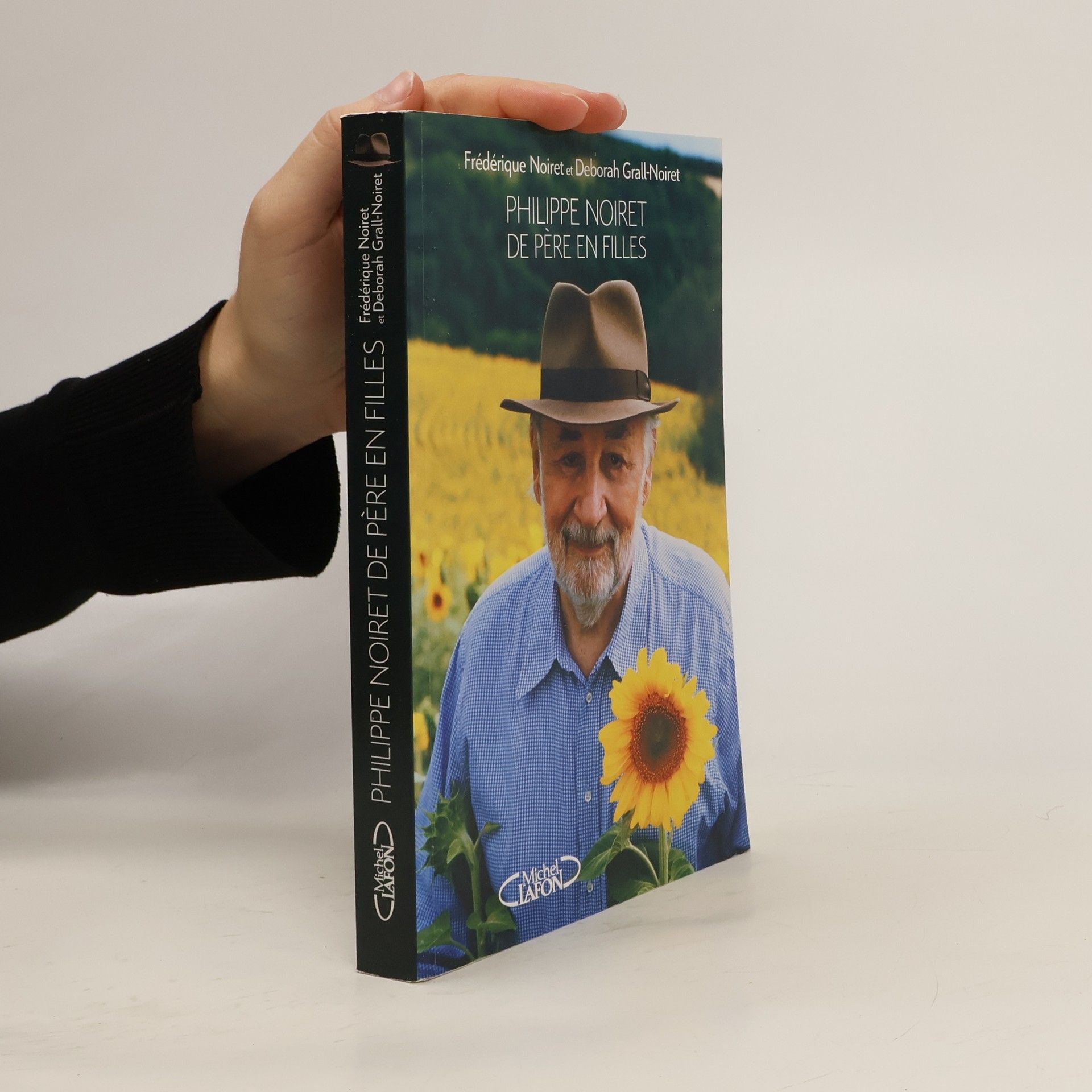 Frédérique Noiret Philippe Noiret de père en filles