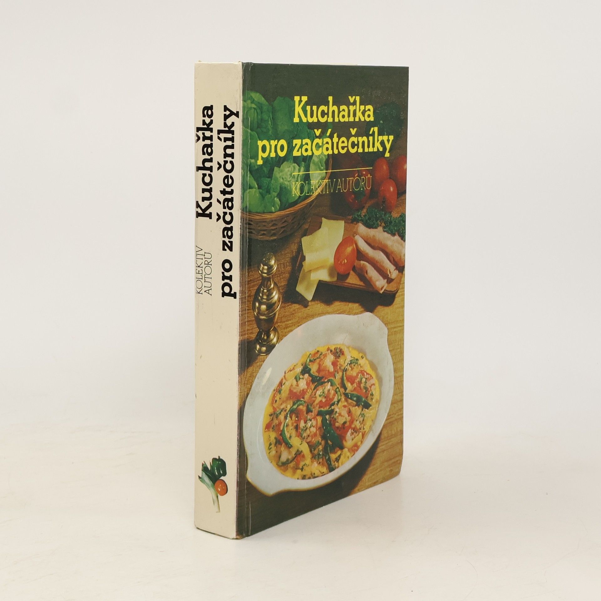 Kolektiv autorů Kuchařka pro začátečníky