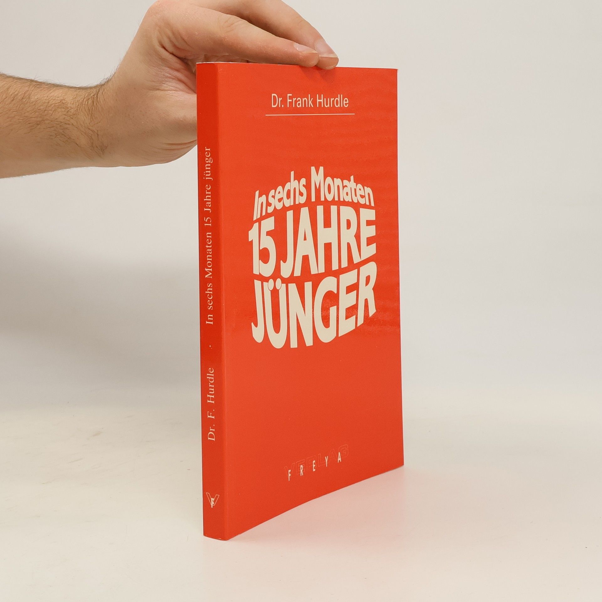 Frank Hurdle In sechs Monaten 15 Jahre jünger