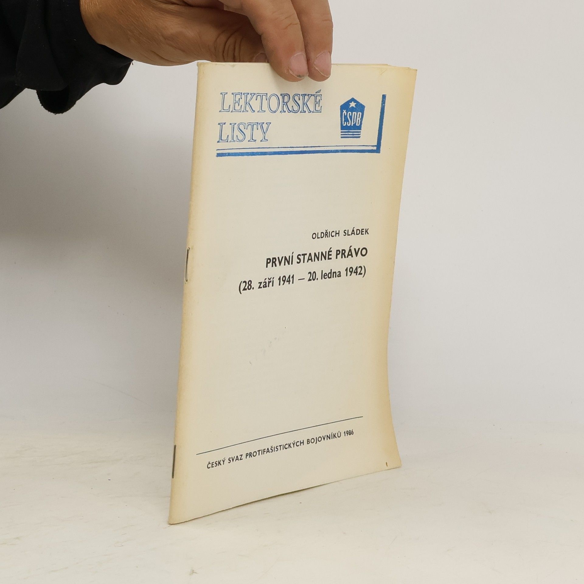 Oldřich Sládek První stanné právo (28. září 1941 - 20. ledna 1942)
