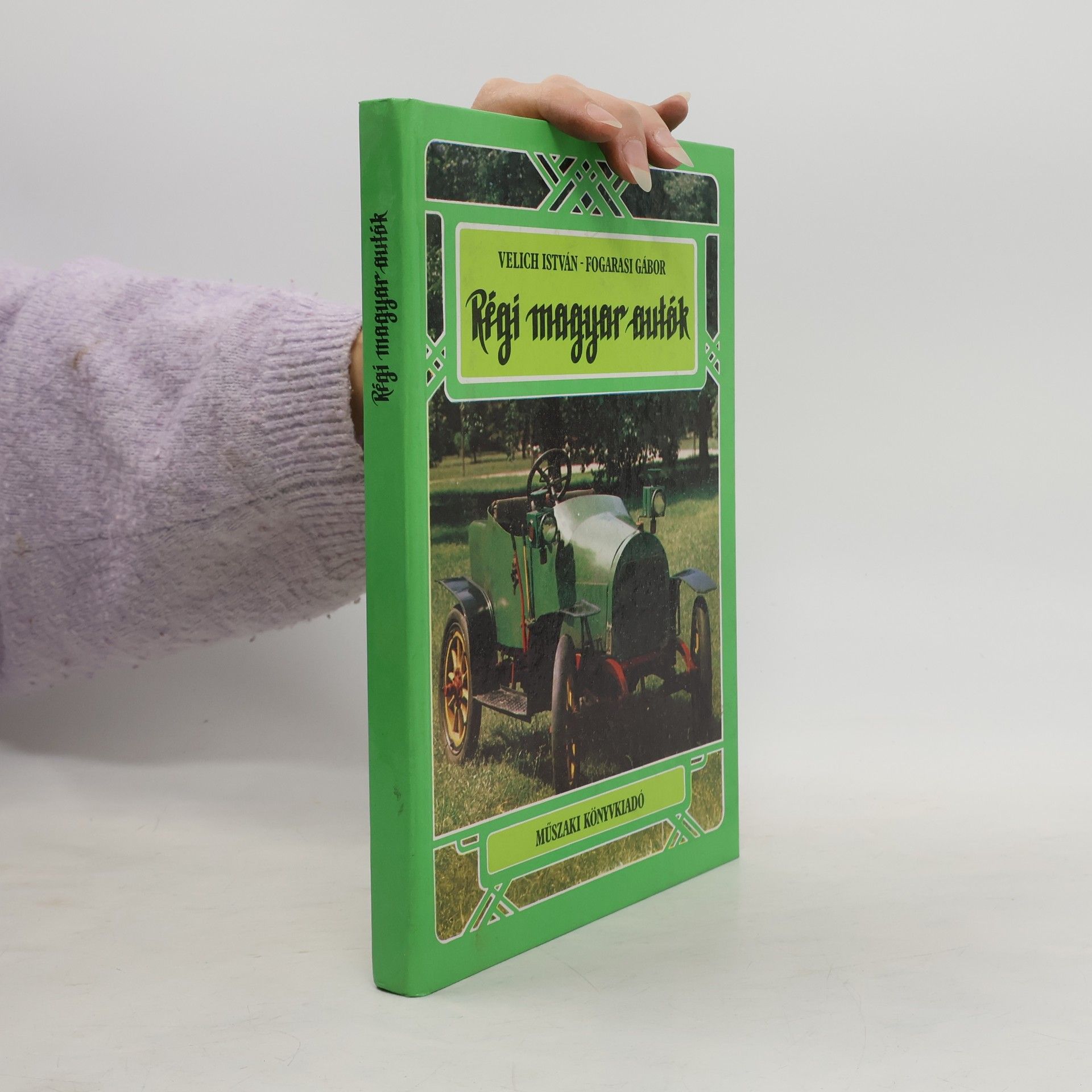 Velich István Régi magyar autók