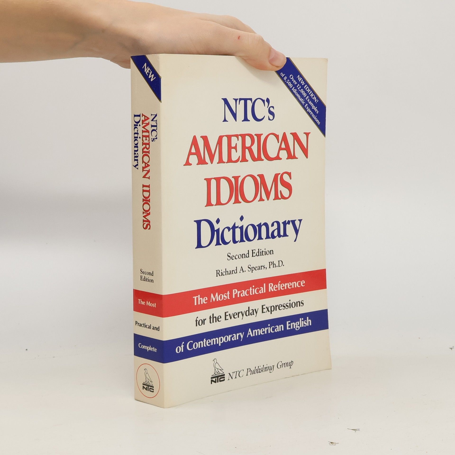 Richard Spears NTC's American idioms dictionary
