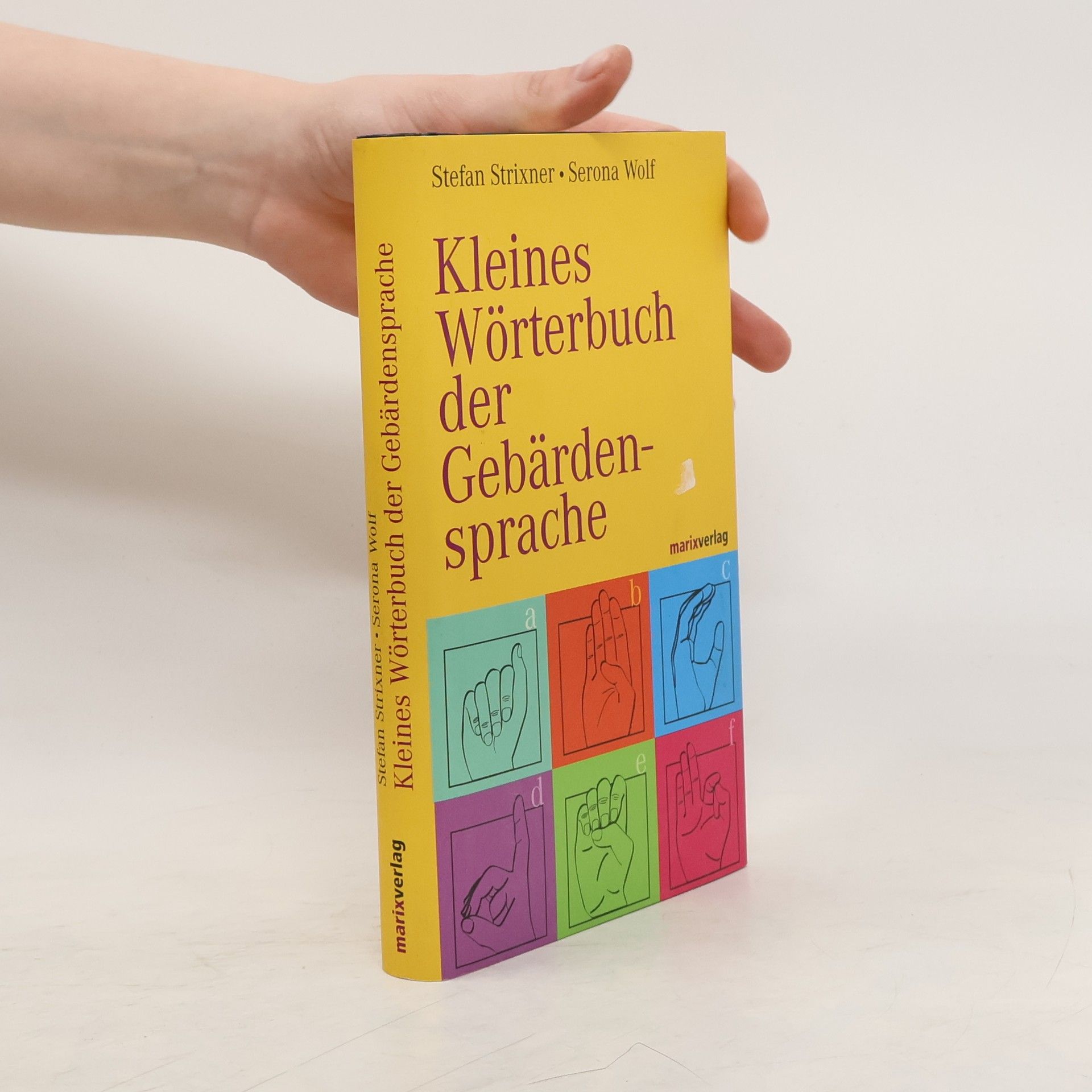 Stefan Strixner Kleines Wörterbuch der Gebärdensprache