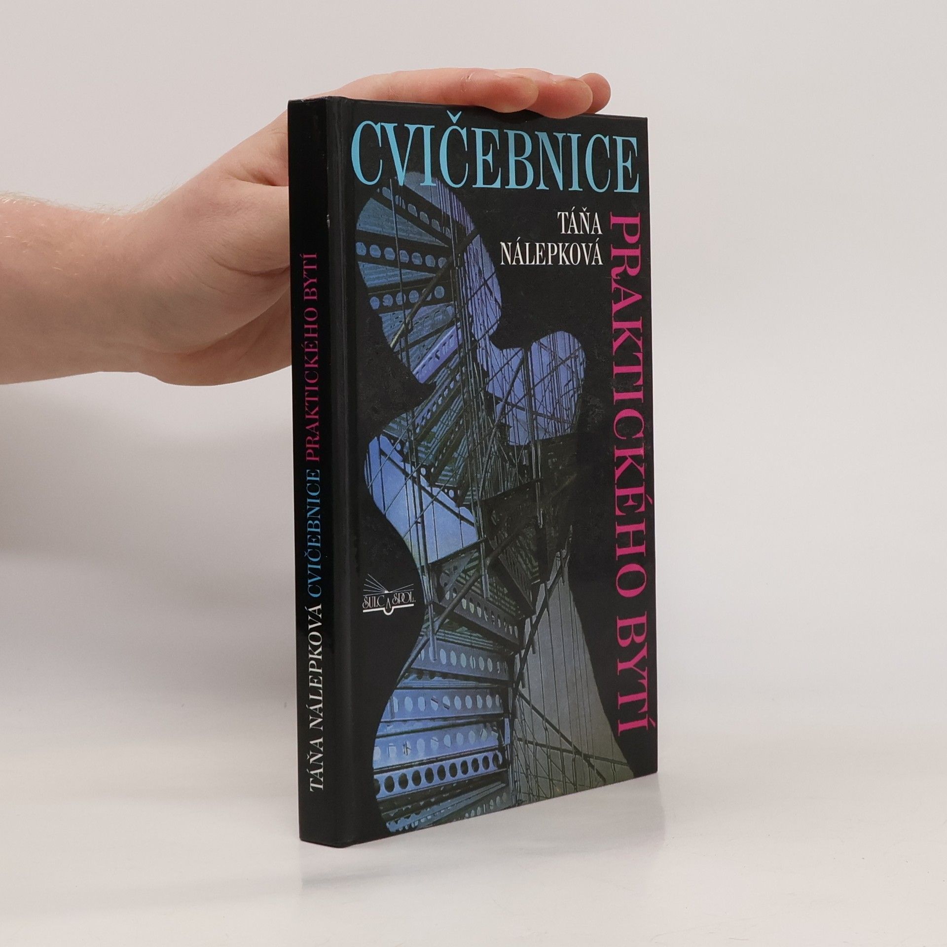 Táňa Nálepková Cvičebnice praktického bytí
