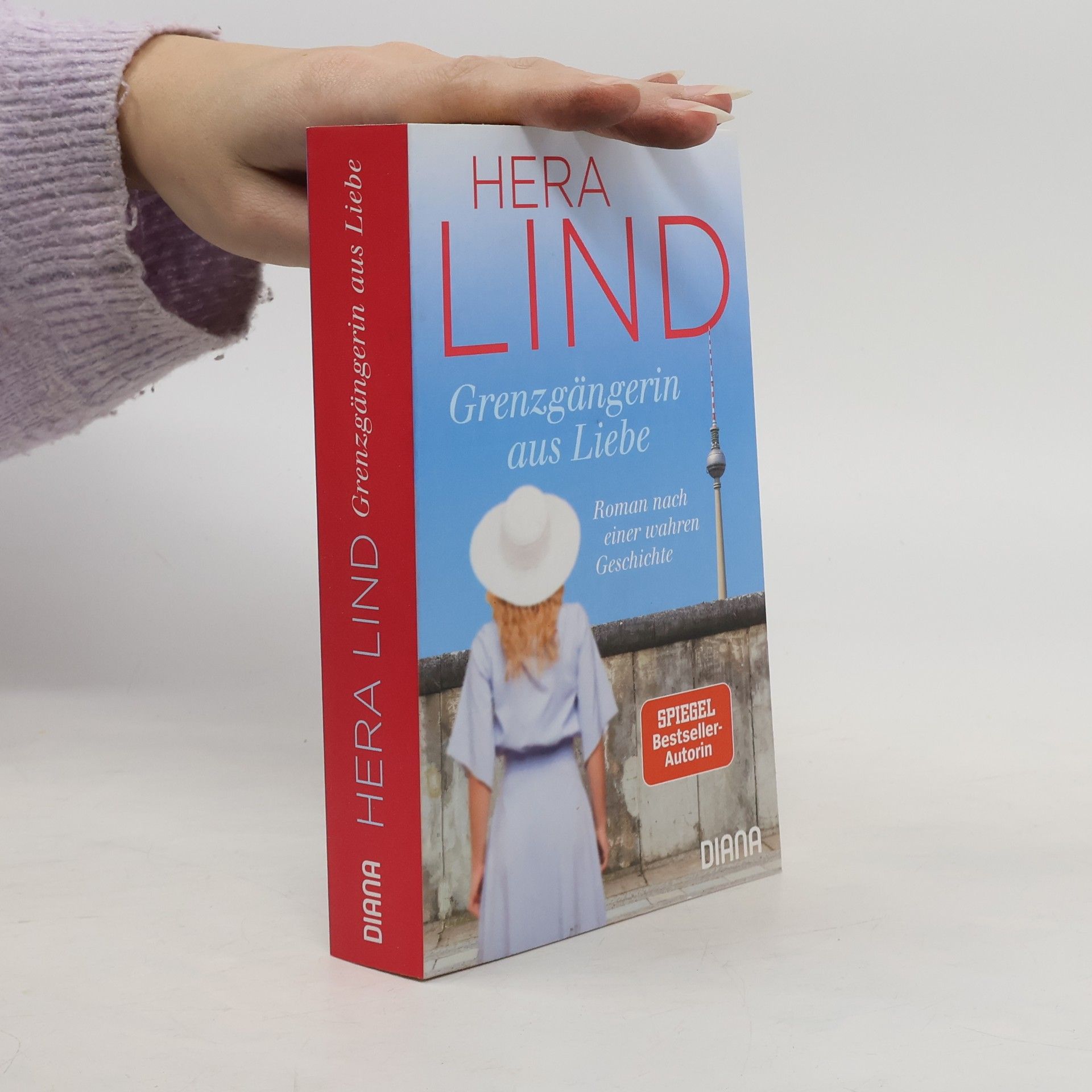 Hera Lind Grenzgängerin aus Liebe