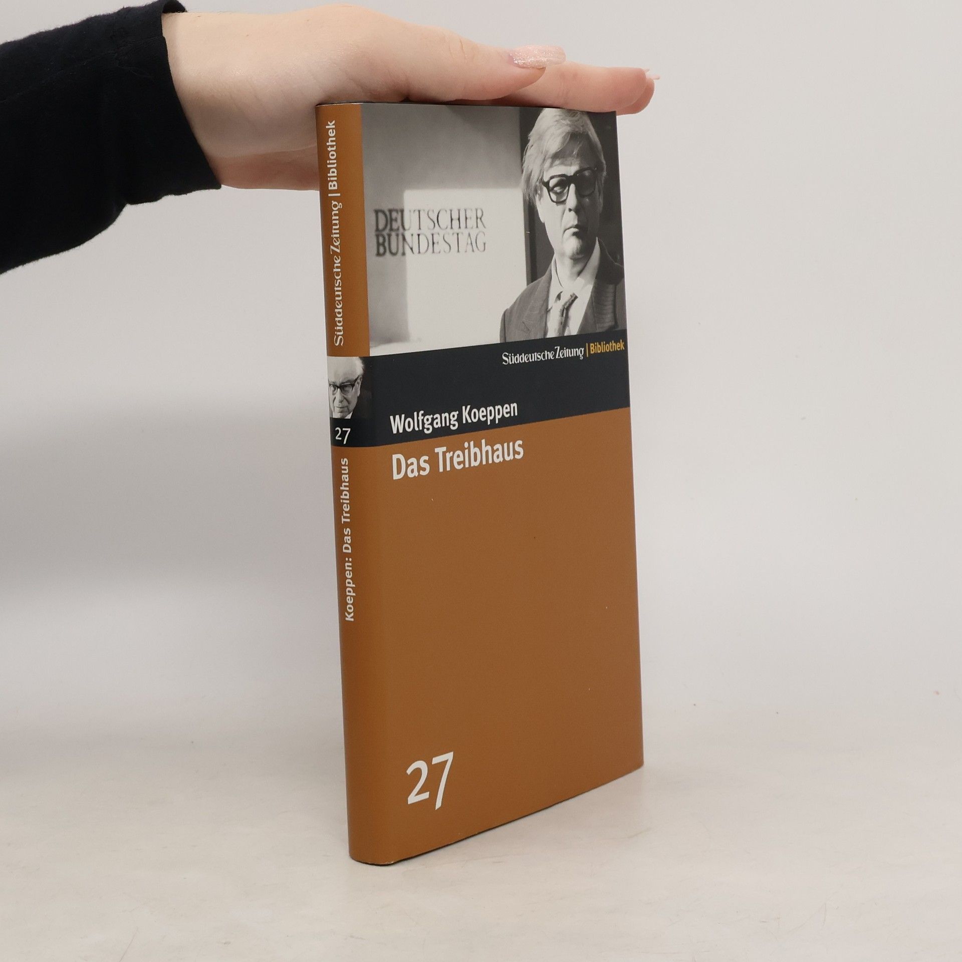 Wolfgang Koeppen Das Treibhaus : Roman